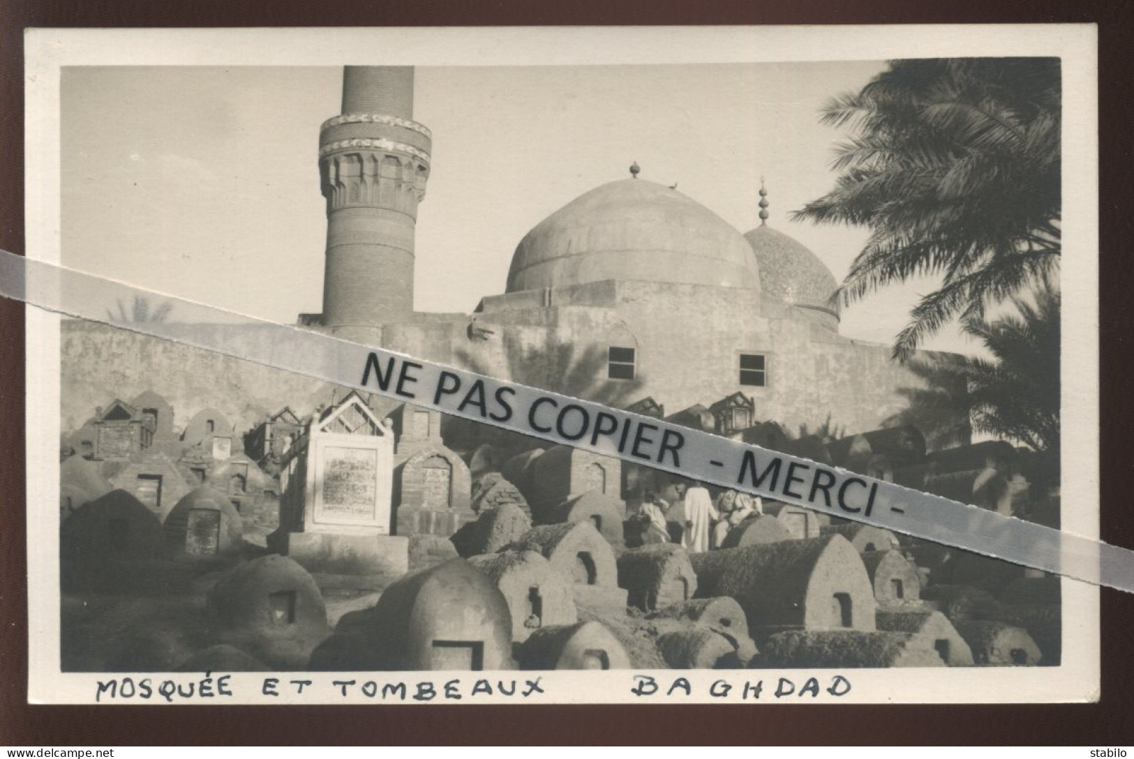 IRAQ - IRAK - BAGDAD - MOSQUEE ET TOMBEAUX - CARTE PHOTO ORIGINALE - Iraq