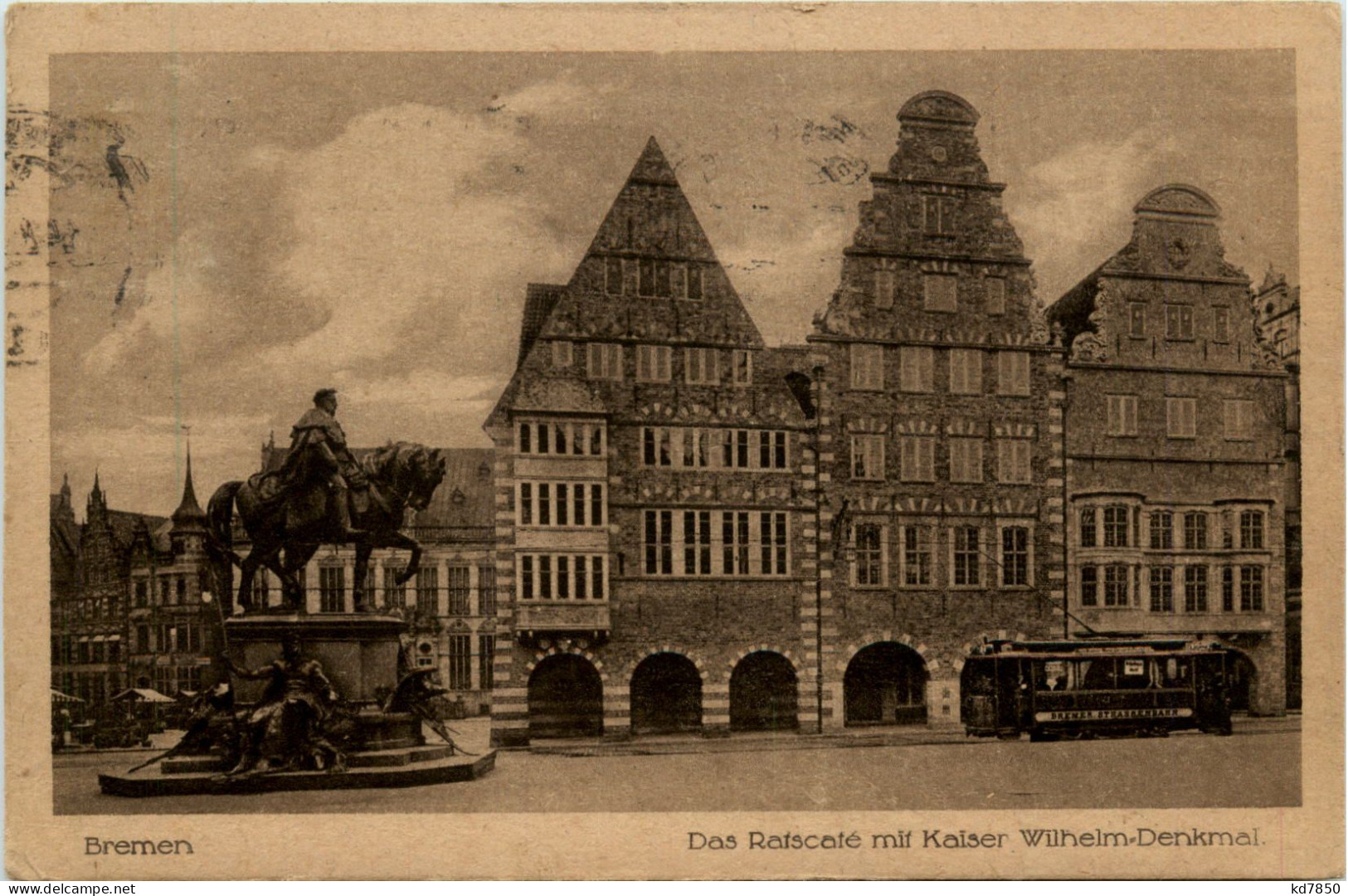 Bremen, Das Ratscafe Mit Kaiser Wilhelm-Denkmal - Bremen