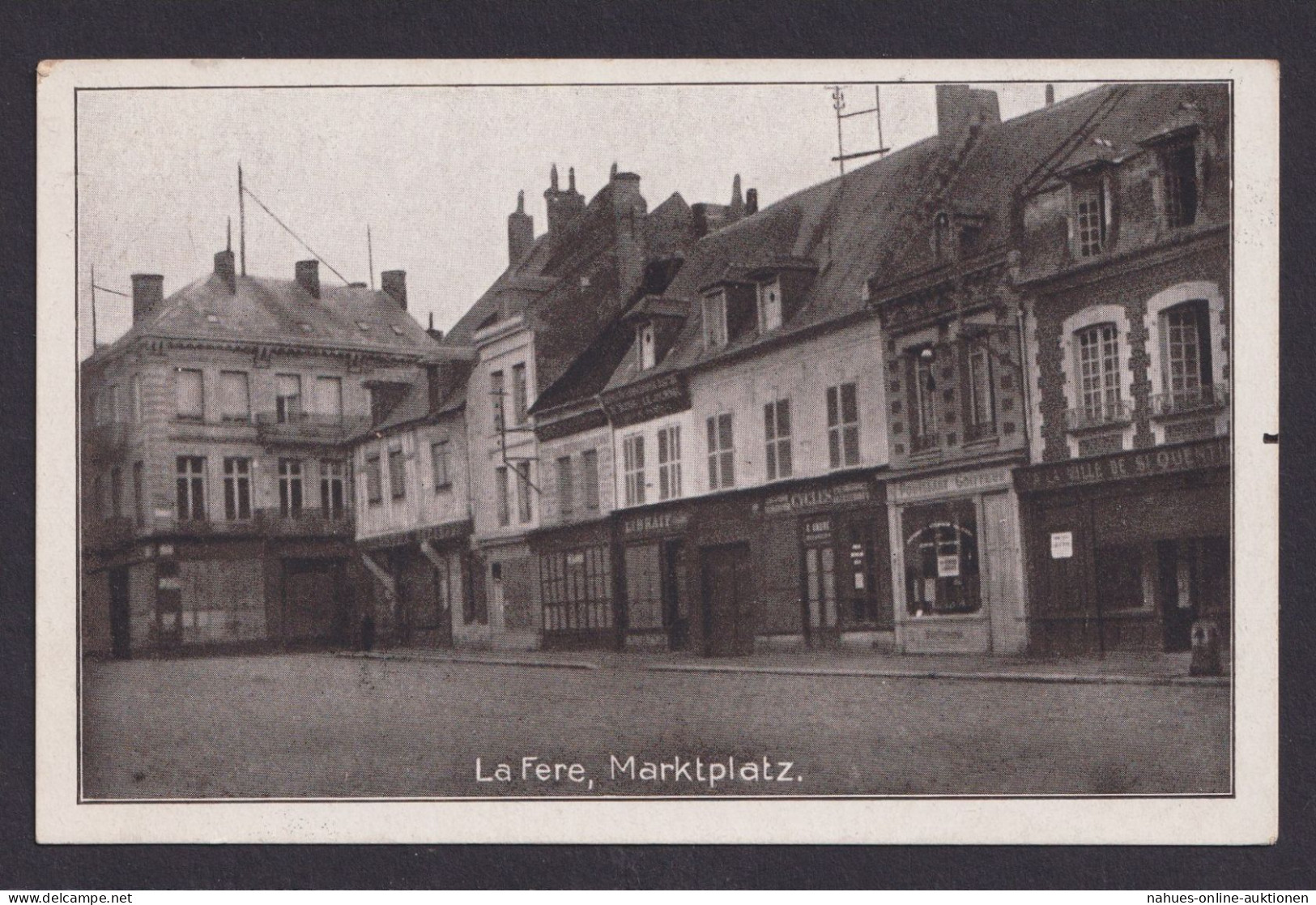 La Fere Ansichtskarte Frankreich Marktplatz Colnrade Niedersachsen - Altri & Non Classificati