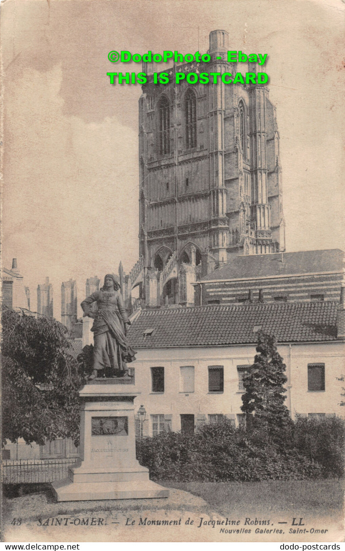 R431632 Saint Omer. Le Monument De Jacqueline Robins. LL. 43. Nouvelles Galeries - World