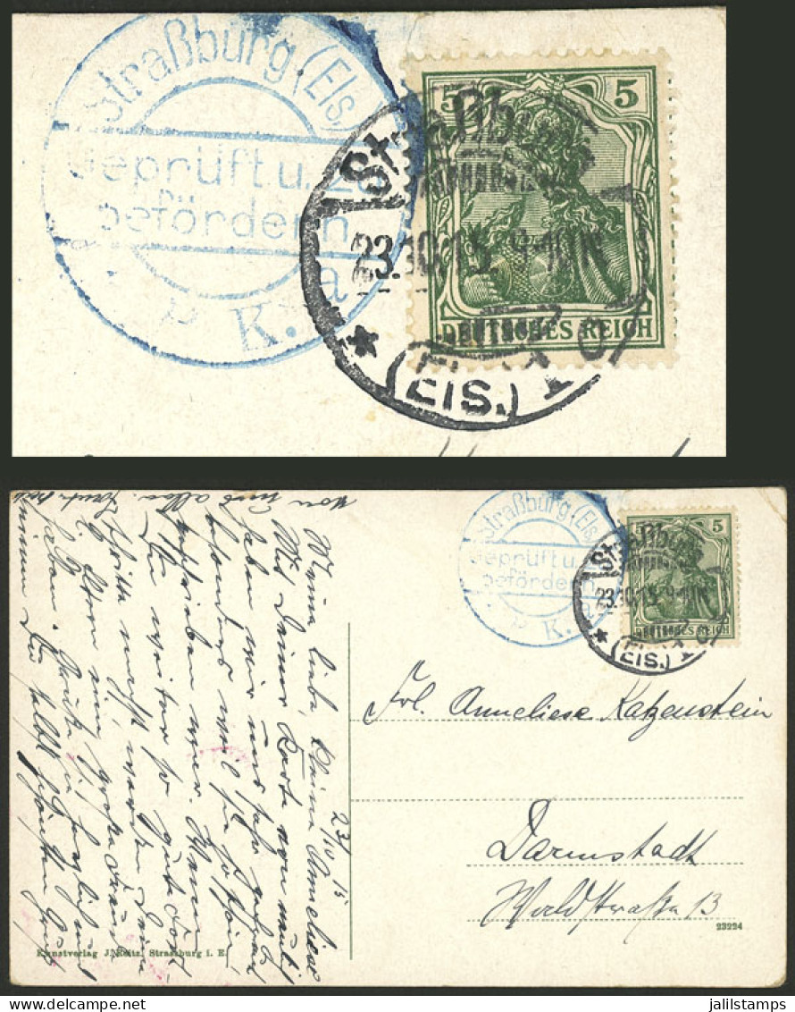 GERMANY: 23/OC/1915 STRASSBOURG - Darmstadt, Postcard Franked With 5pg., With Datestamp Of Strassbourg And Blue Censor M - Autres & Non Classés