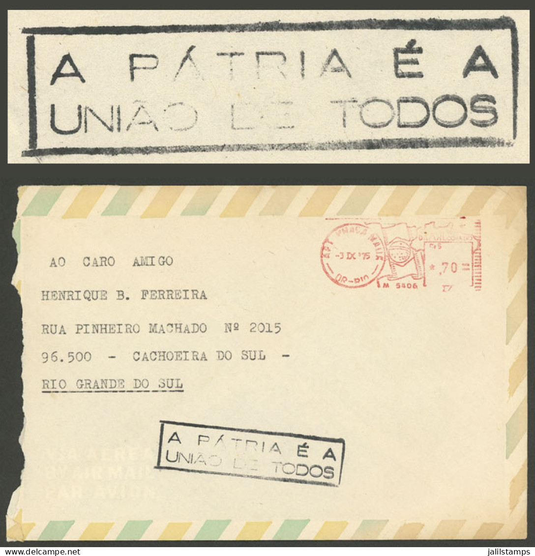 BRAZIL: Cover Used On 3/DE/1975 With Patriotic Mark: A PÁTRIA É A UNIAO DE TODOS", Interesting!" - Autres & Non Classés