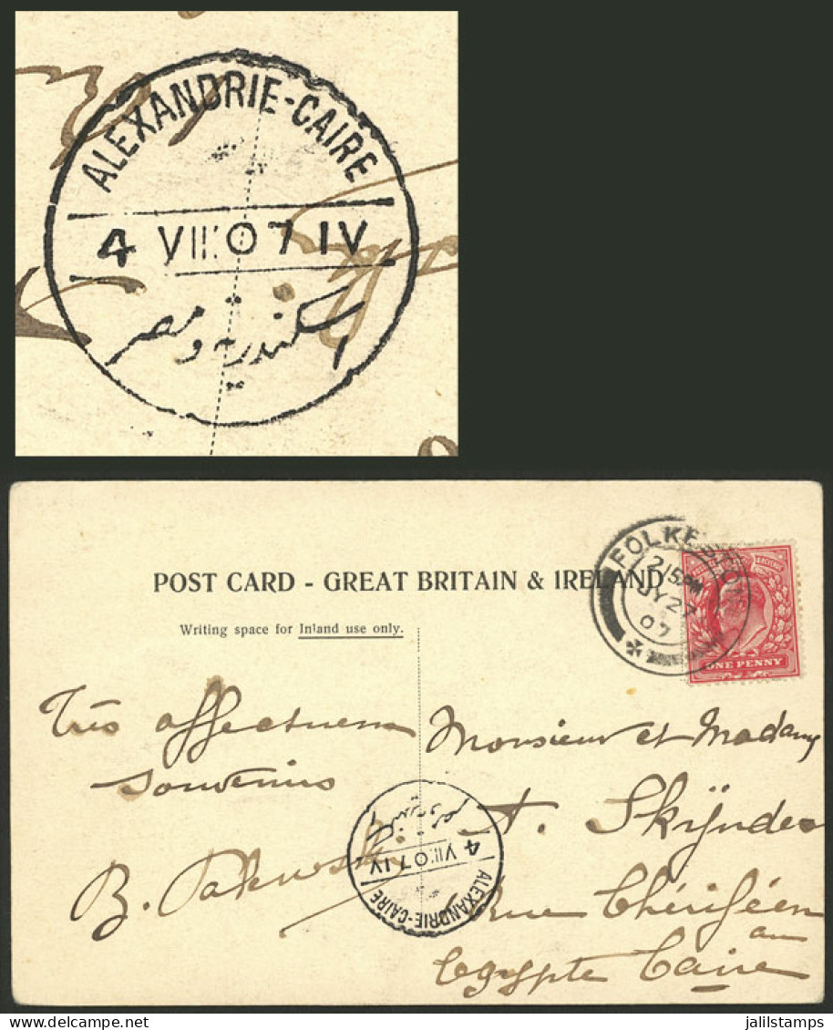 EGYPT: Postcard Sent From Folkestone To Egypt On 27/JUL/1907, With Attractive Postmark On Back "ALEXANDRIE - CAIRE" 4/AU - Andere & Zonder Classificatie