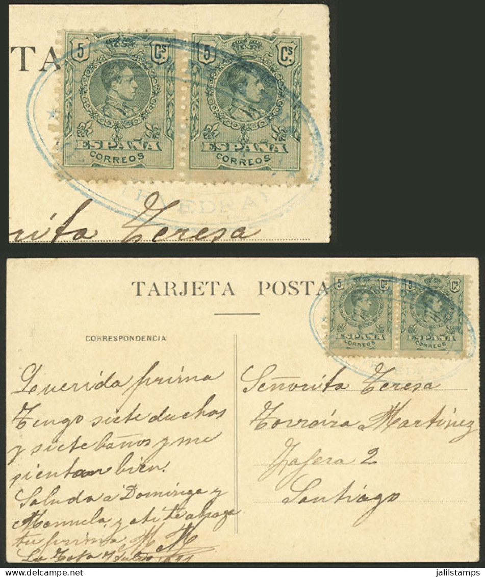 SPAIN: 7/JUL/1911 LA TOJA - Santiago, Postcard Franked With 10c., Attractive Blue Oval "CARTERÍA DE LA TOJA - PONTEVEDRA - Other & Unclassified