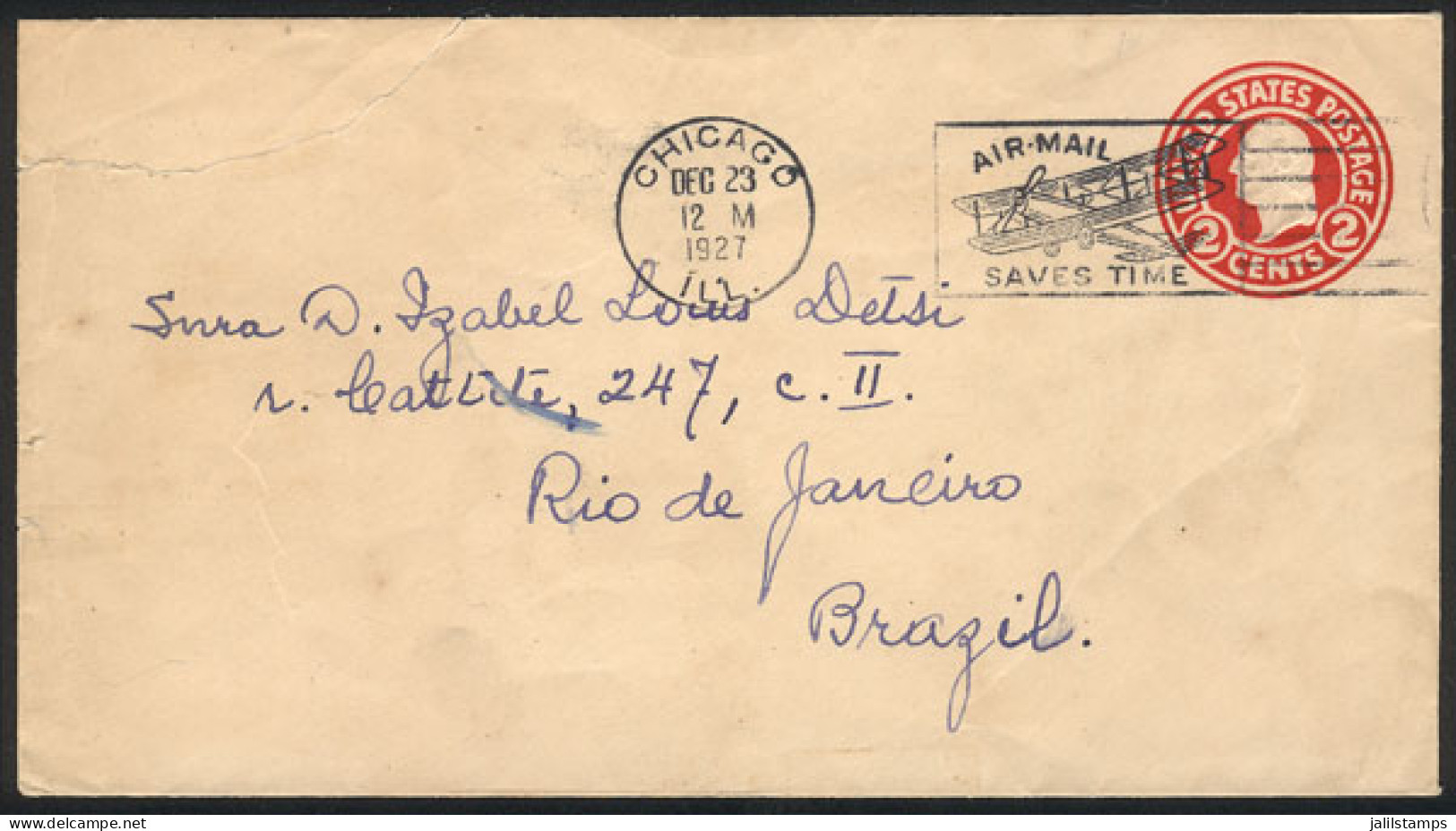 UNITED STATES: 2c. Stationery Envelope Sent From Chicago To Rio De Janeiro On 23/DE/1927, With Slogan Cancel For Airmail - Marcofilie