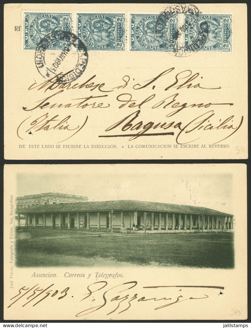 PARAGUAY: Postcard With View Of Post Office Of Asunción, Franked With 8c. And Sent To Italy On 6/MAY/1903, Small Hole, E - Paraguay