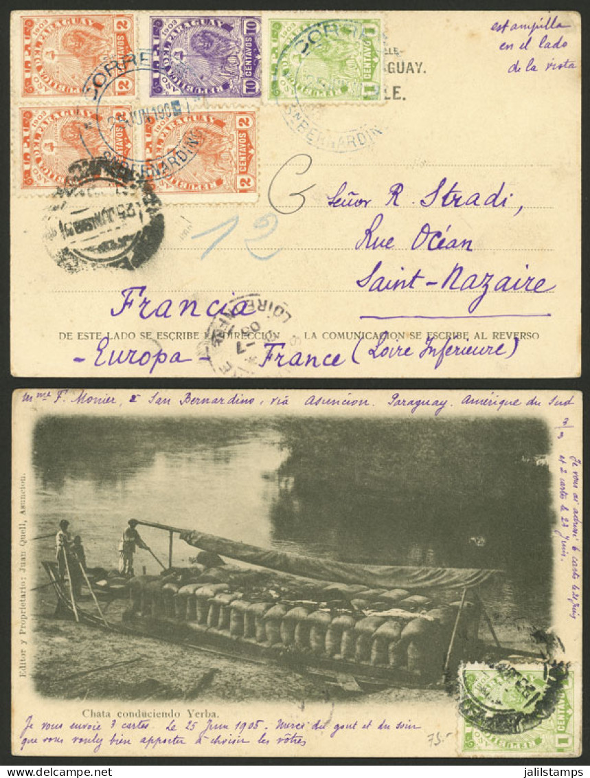 PARAGUAY: 25/JUN/1905 SAN BERNARDINO - France, Handsome Postcard  (barge With Yerba) Franked With 18c., With Transit Mar - Paraguay
