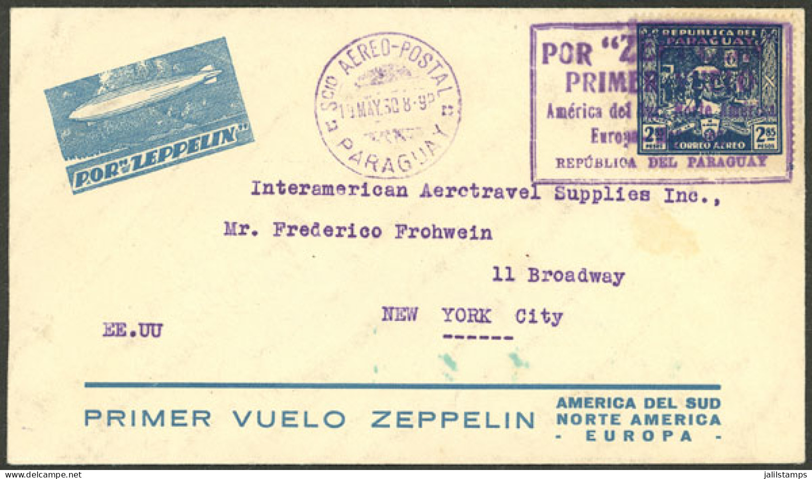 PARAGUAY: 19/MAY/1930 Asunción - USA, Airmail Cover Carried On The "First Zeppelin Flight Between South America And Norh - Paraguay