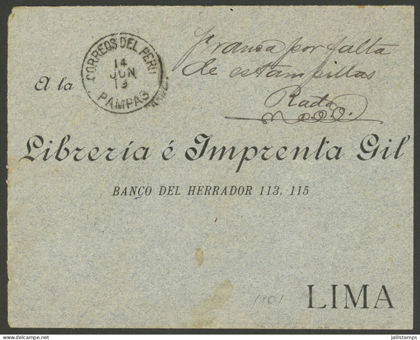 PERU: INSUFFICIENT POSTAGE: Cover Sent From PAMPAS To Lima On 14/JUN/1908, As There Were No Stamps To Frank It, It Recei - Perú