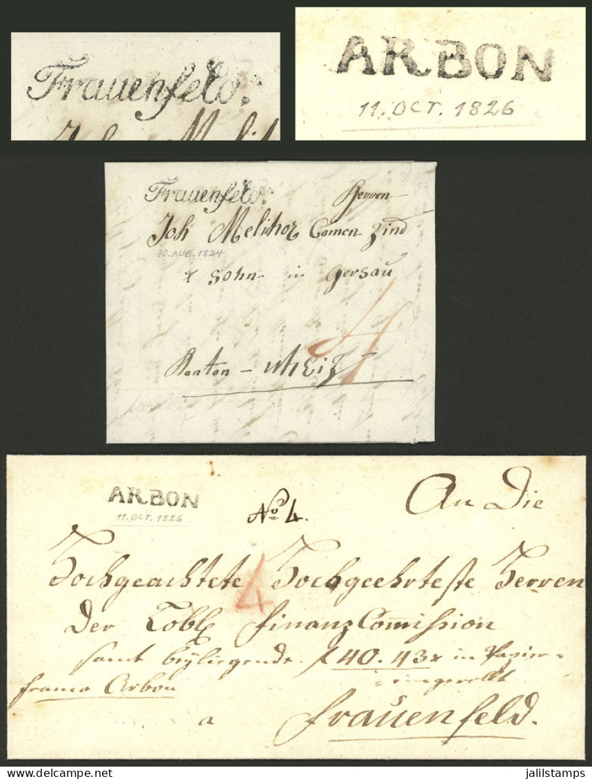 SWITZERLAND: Couple Of Folded Covers Or Letters Of Years 1824 And 1826, With The Pre-stamp Marks "FRAUENFELD" And "ARBON - Other & Unclassified
