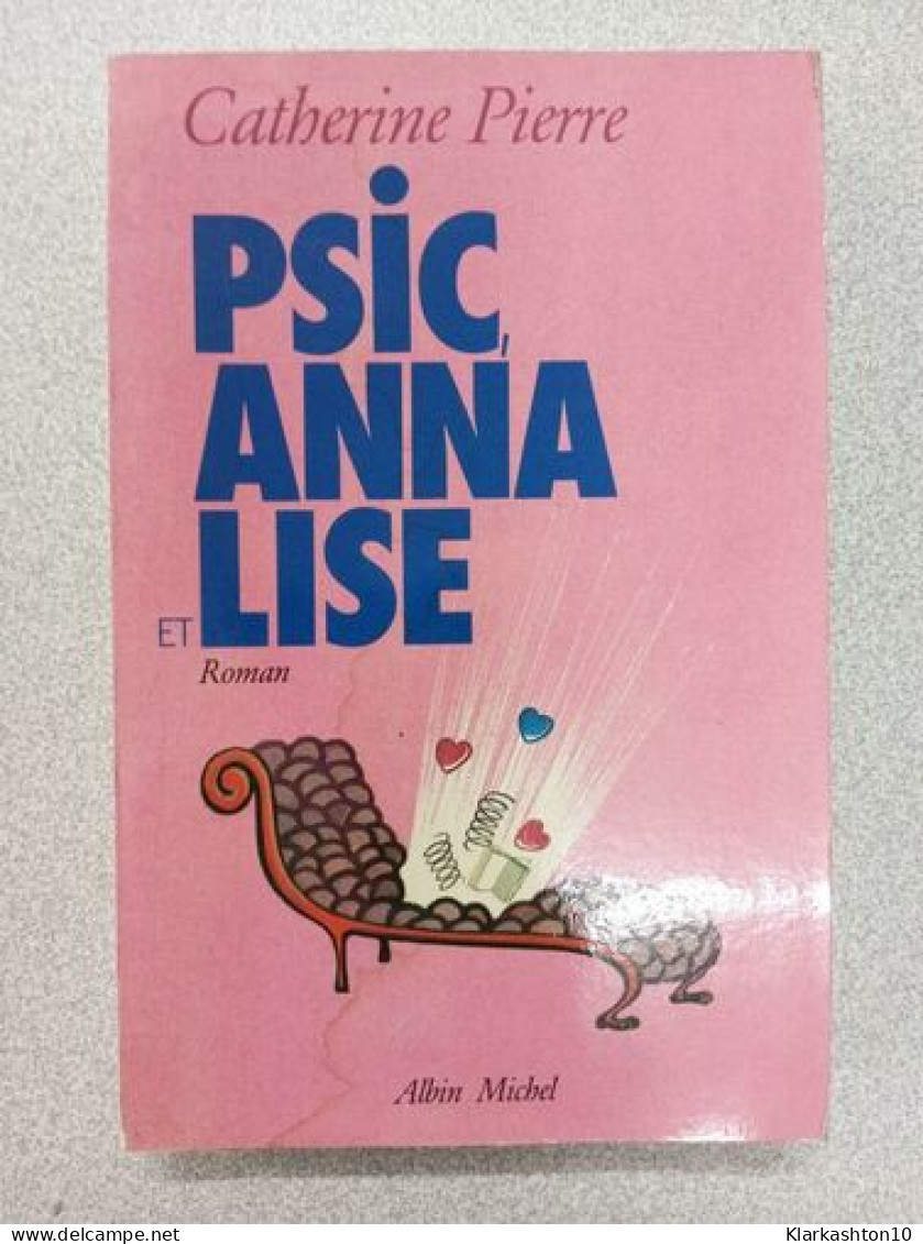 Psic Anna Et Lise - Autres & Non Classés
