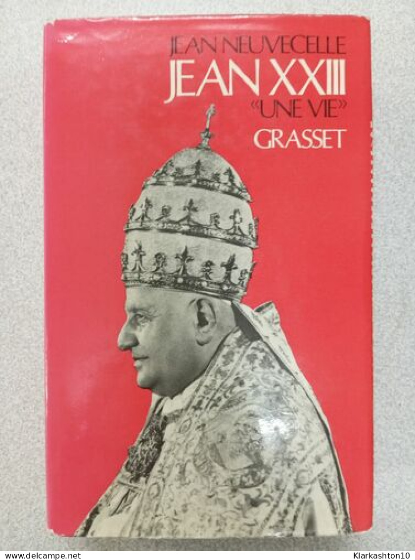 Jean XXIII "une Vie" - Autres & Non Classés