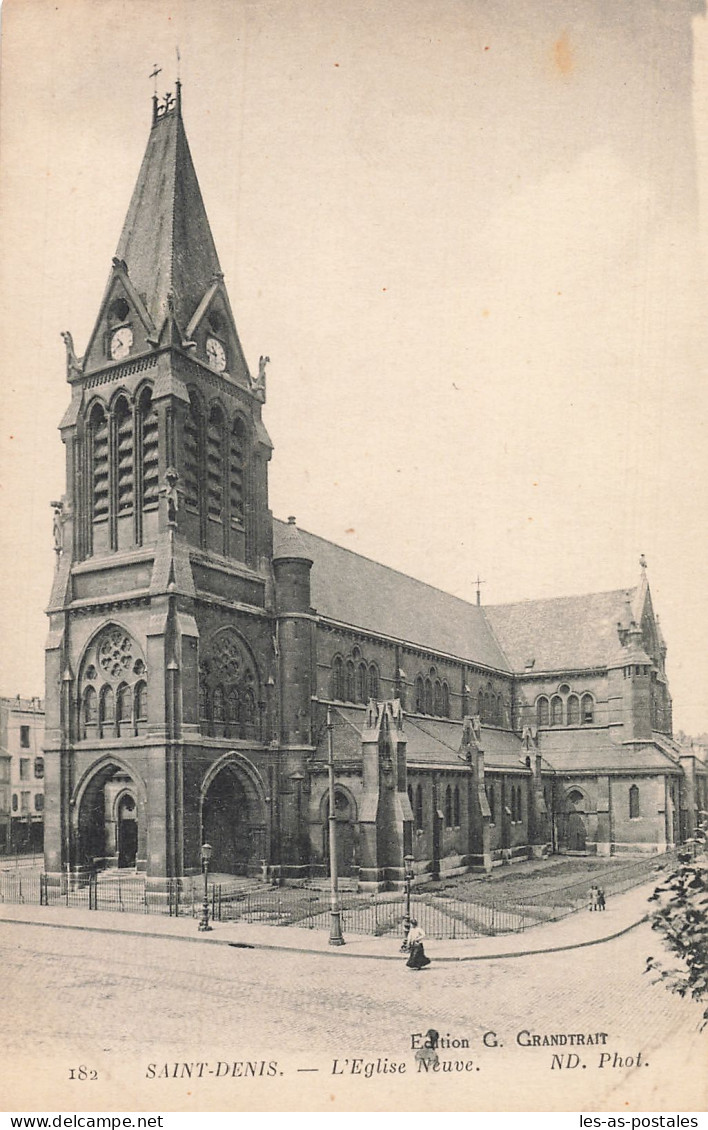 93 SAINT DENIS L EGLISE NEUVE - Saint Denis