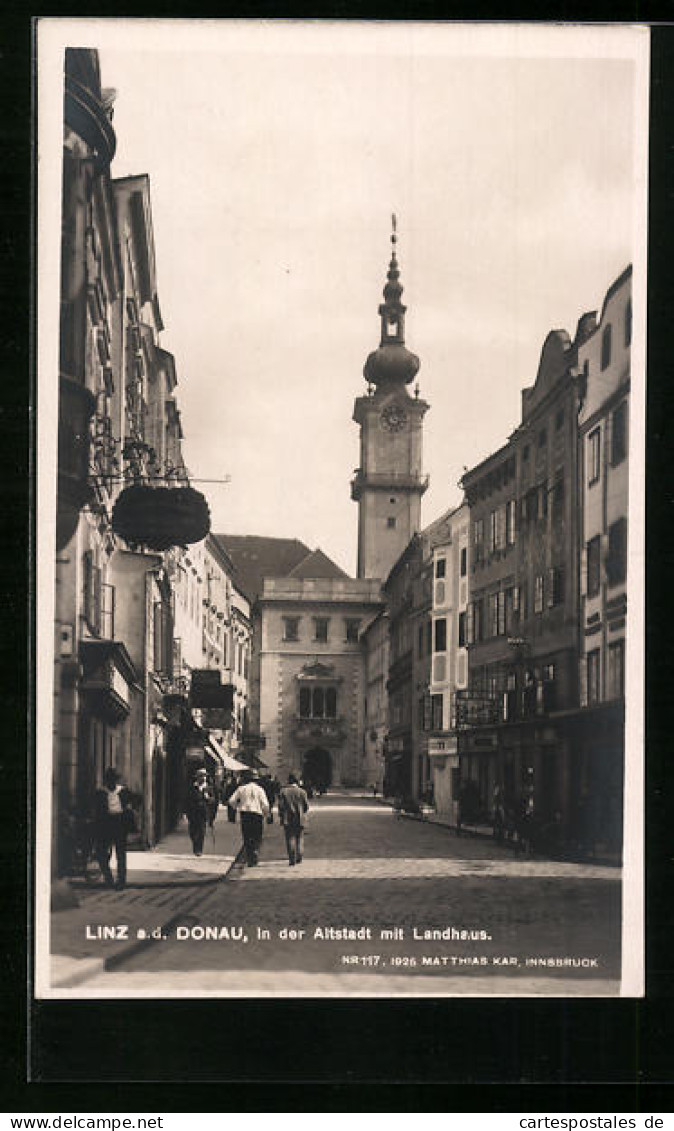 AK Linz A. D. Donau, Altstadt Mit Landhaus  - Sonstige & Ohne Zuordnung