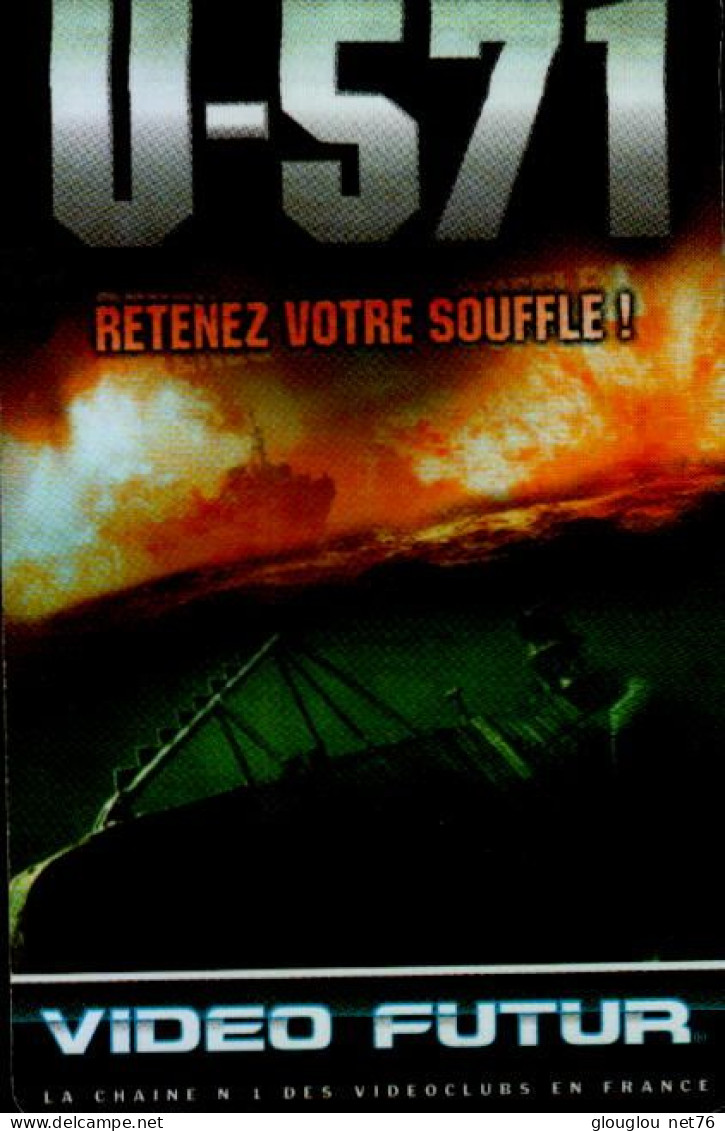 VIDEO FUTUR.. U-571 Retenez Votre Souffle.... - Sonstige & Ohne Zuordnung