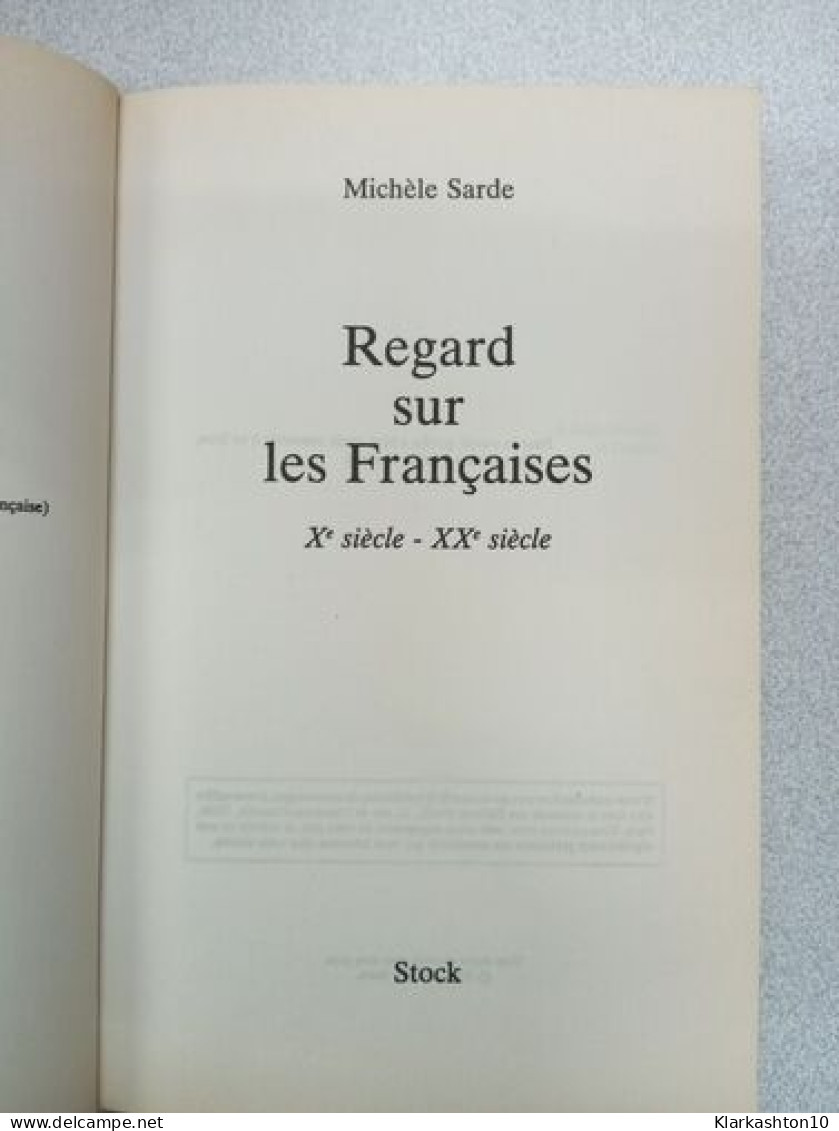 Regard Sur Les Francaises - 10 ème Siècle / 20 ème Siècle - Sonstige & Ohne Zuordnung