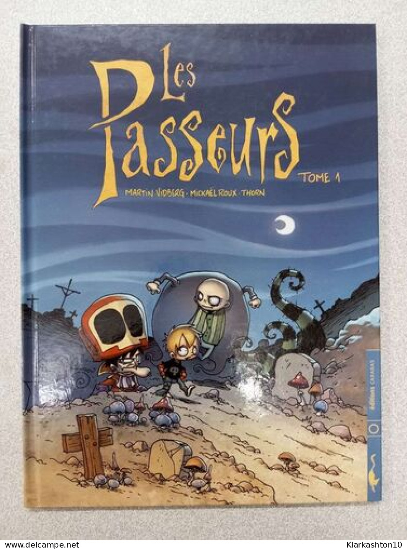 Les Passeurs Tome 4 - Otros & Sin Clasificación