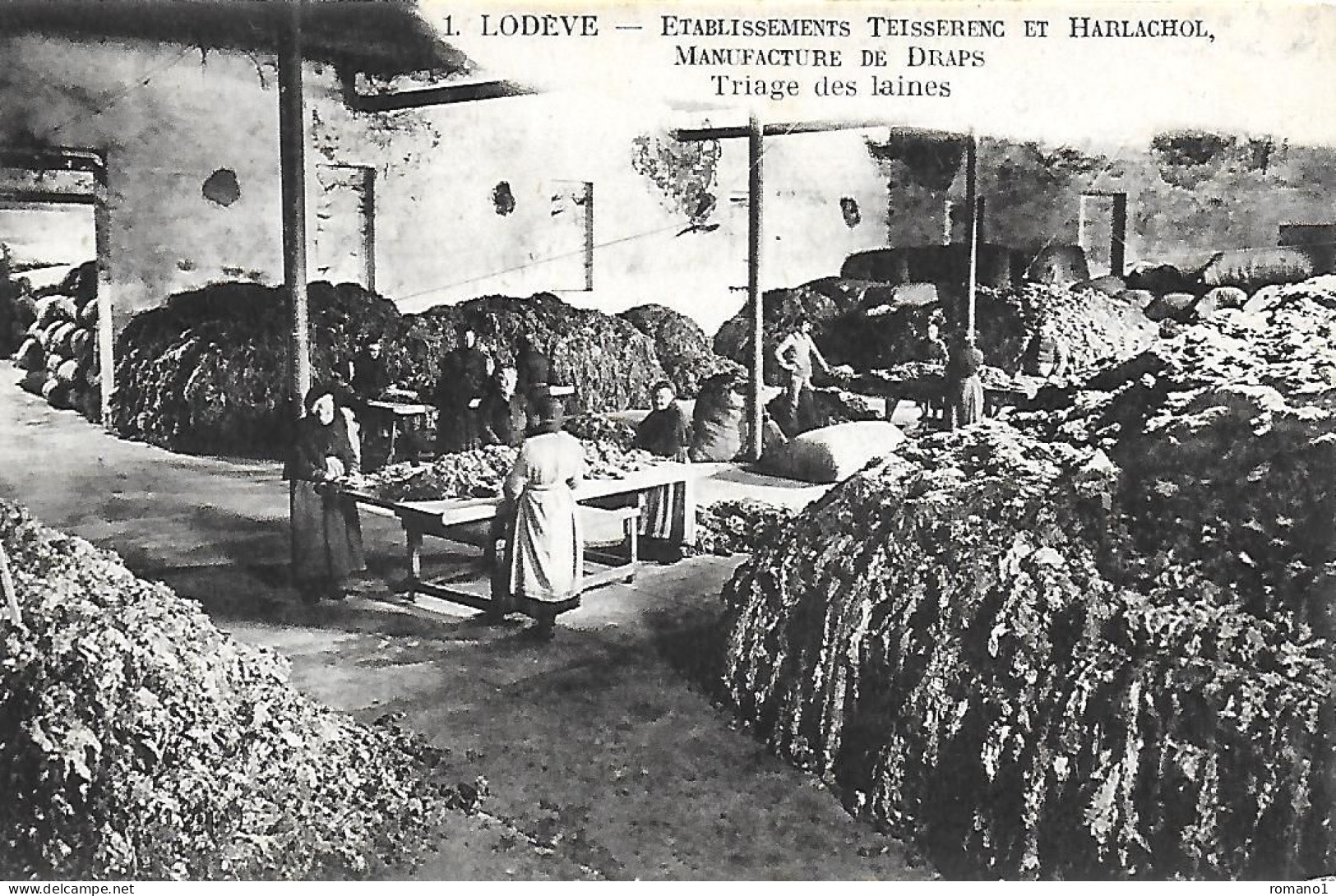 34)     LODEVE   - Etablissements Teisserenc Et Harlachol  - Manufacture De Draps - Triage Des Laines - Lodeve