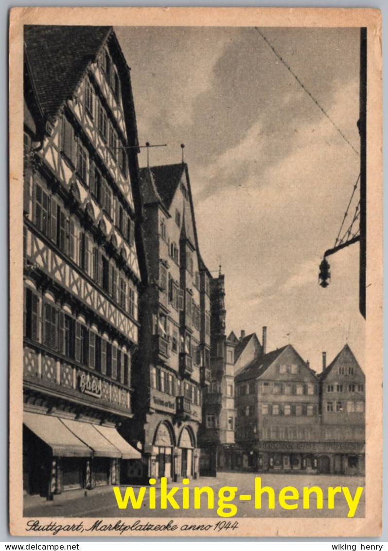 Stuttgart - S/w Marktplatzecke Anno 1944 - Seltene Nachkriegs Karte ! - Stuttgart