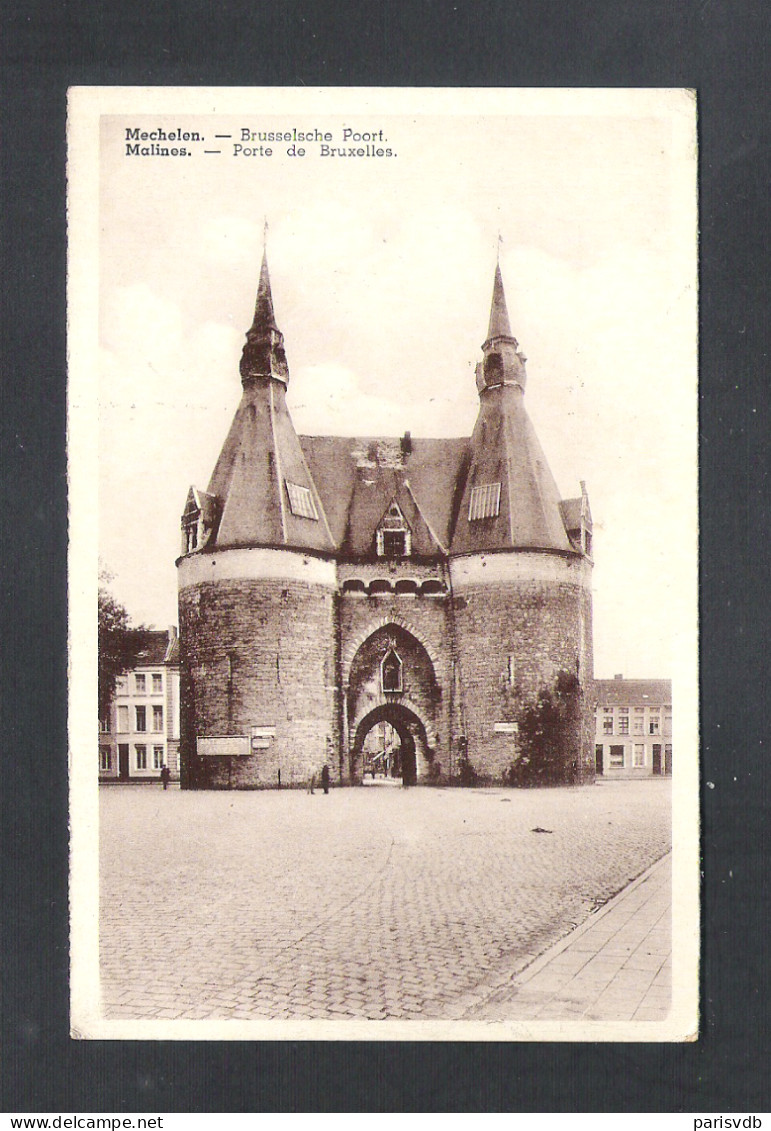 MECHELEN -  MALINES - BRUSSELSCHE POORT    (11.705) - Mechelen