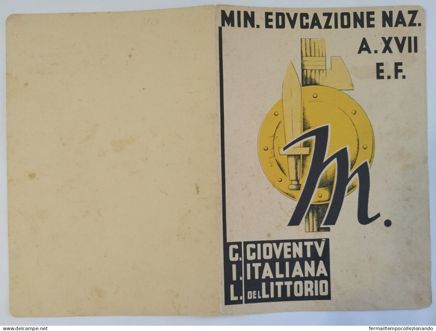 Bp117 Pagella Fascista  Regno D'italia Gioventu' Del Littorio Palo Bari 1939 - Diploma & School Reports