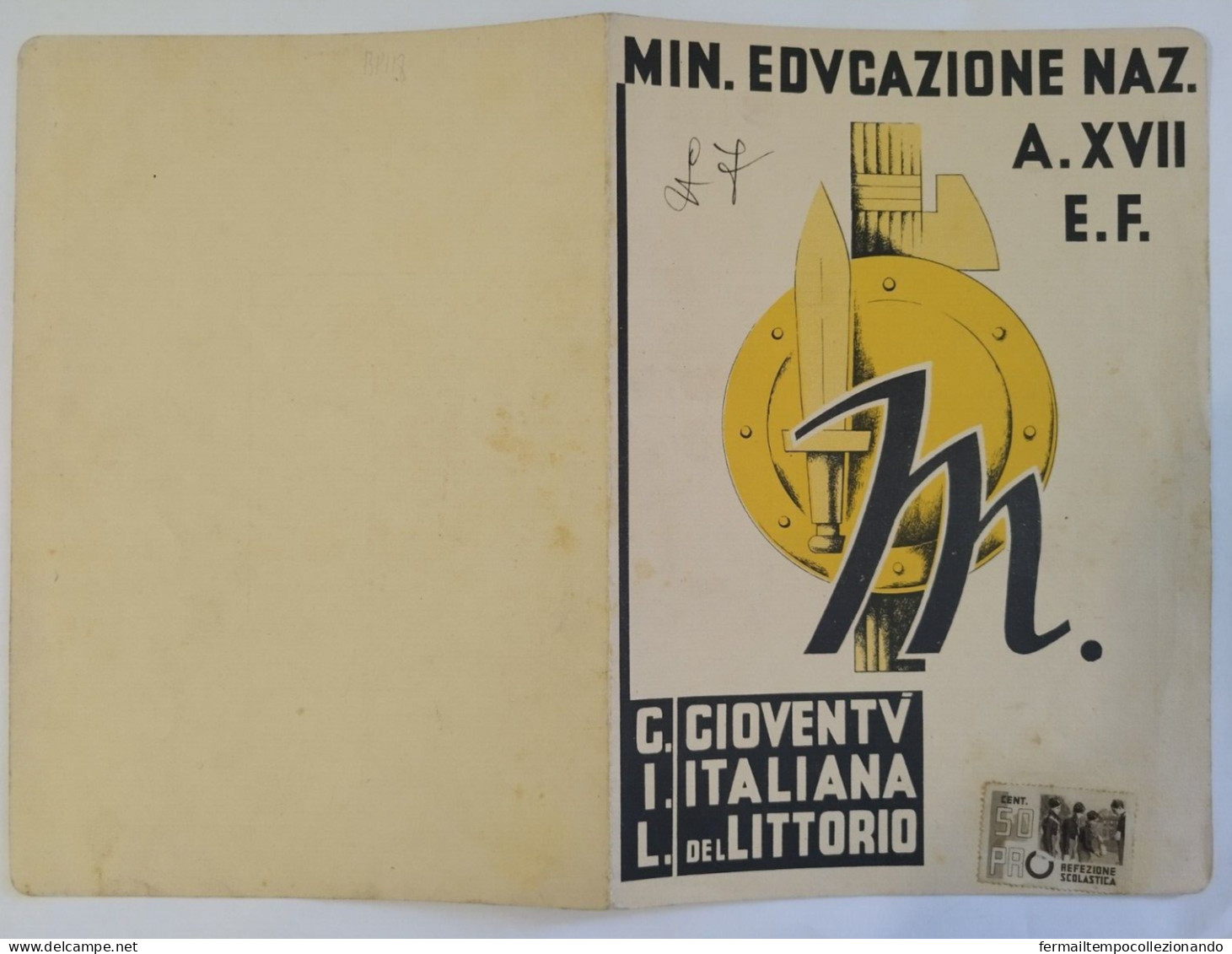 Bp118 Pagella Fascista  Regno D'italia Gioventu' Del Littorio Grumo Appula Bari - Diploma & School Reports