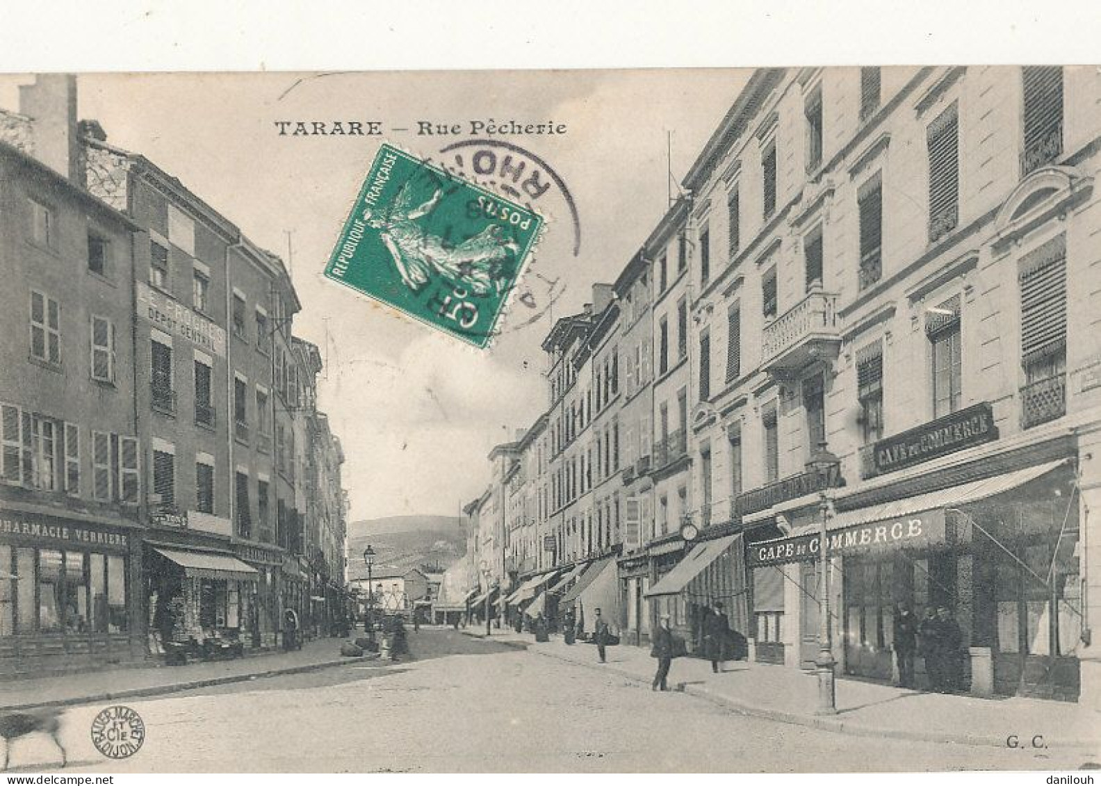 69 // TARARE   Rue Pecherie / Café Du Commerce / Pharmacie - Tarare