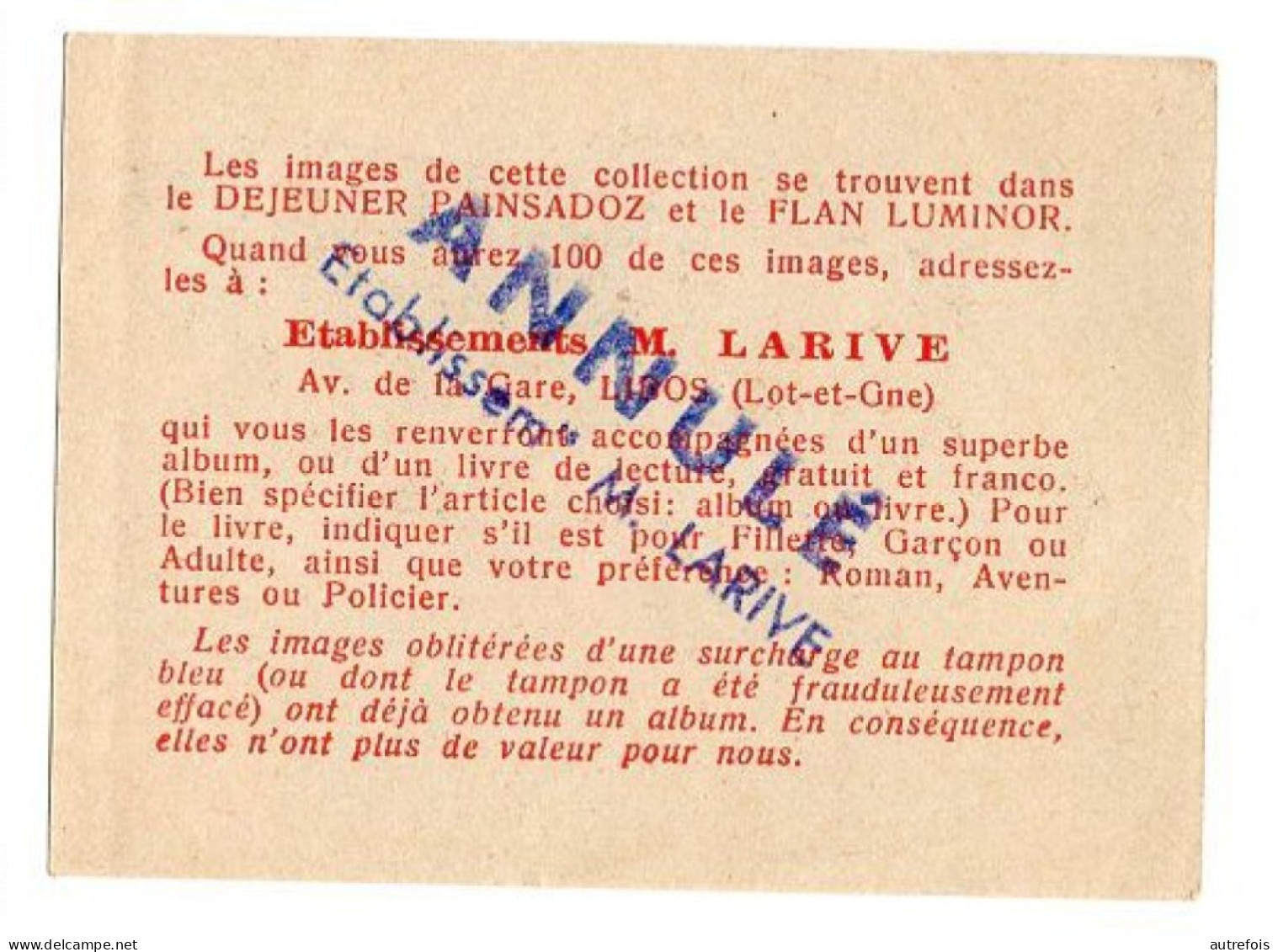 LE BUCHERON  CHROMO  PUB DEJEUNER PAINSADOZ ET FLAN LUMINOR - ETS M LARIVE LIBOS 47 - Autres & Non Classés