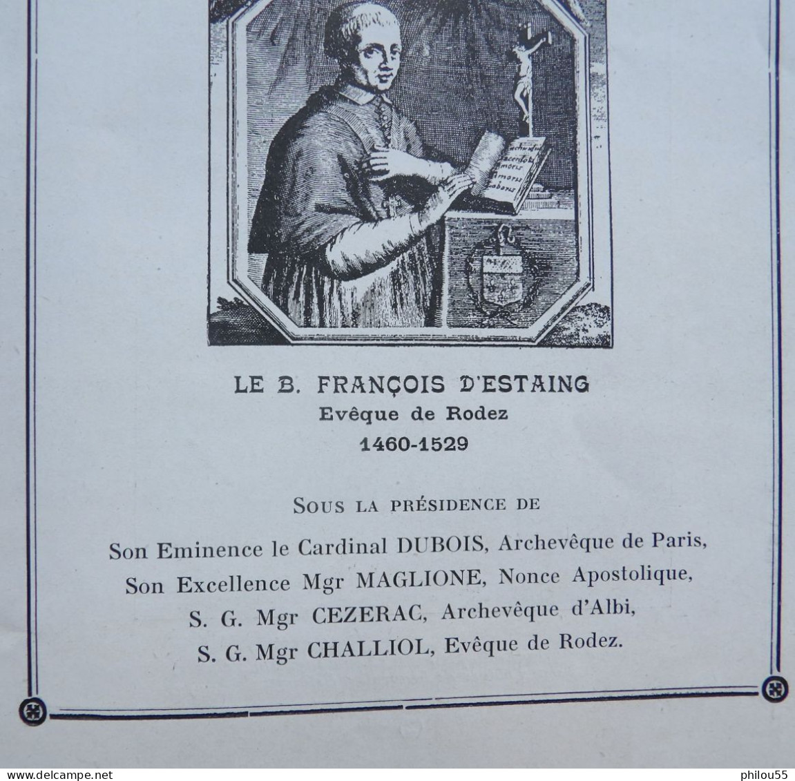 12 RODEZ  FETES Du IVe Centenaire Du Bx FRANCOIS D' ESTAING 1529 1929 + Carte Invitation Eveche De RODEZ - Midi-Pyrénées