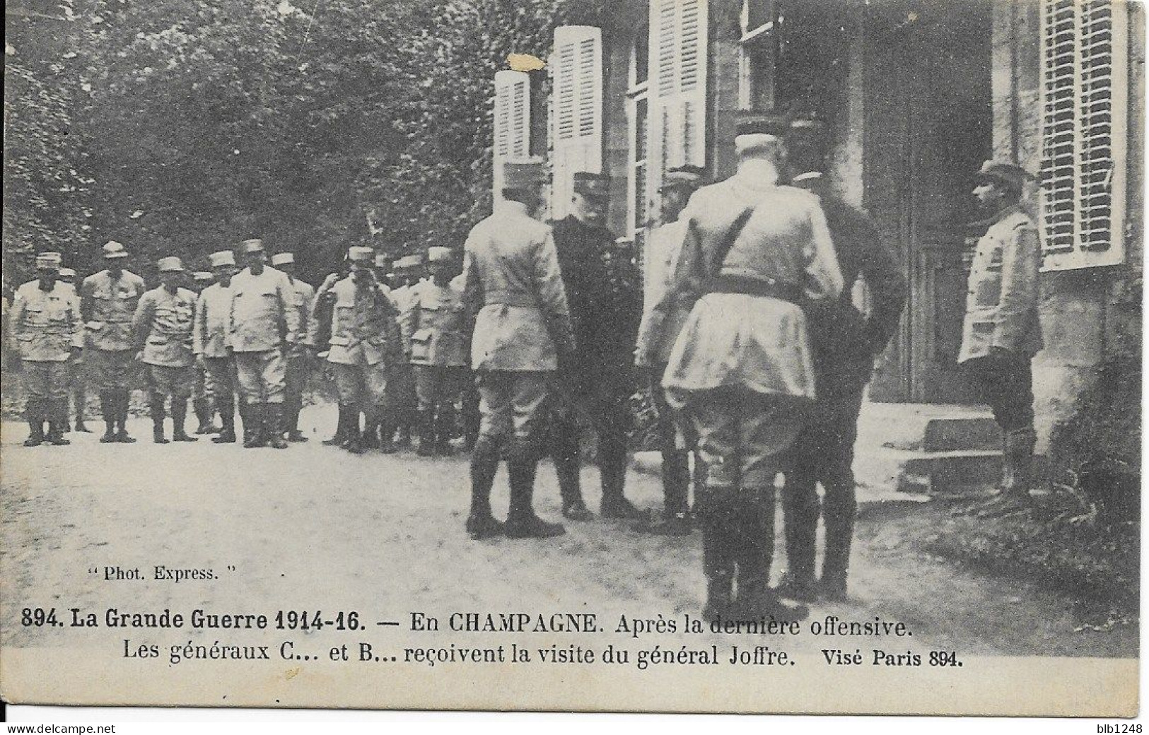 Militaria > La Grande Guerre 1914 16 En Champagne Les Generaux C.. Et B... Recoivent La Visite Du General Joffre - Weltkrieg 1914-18