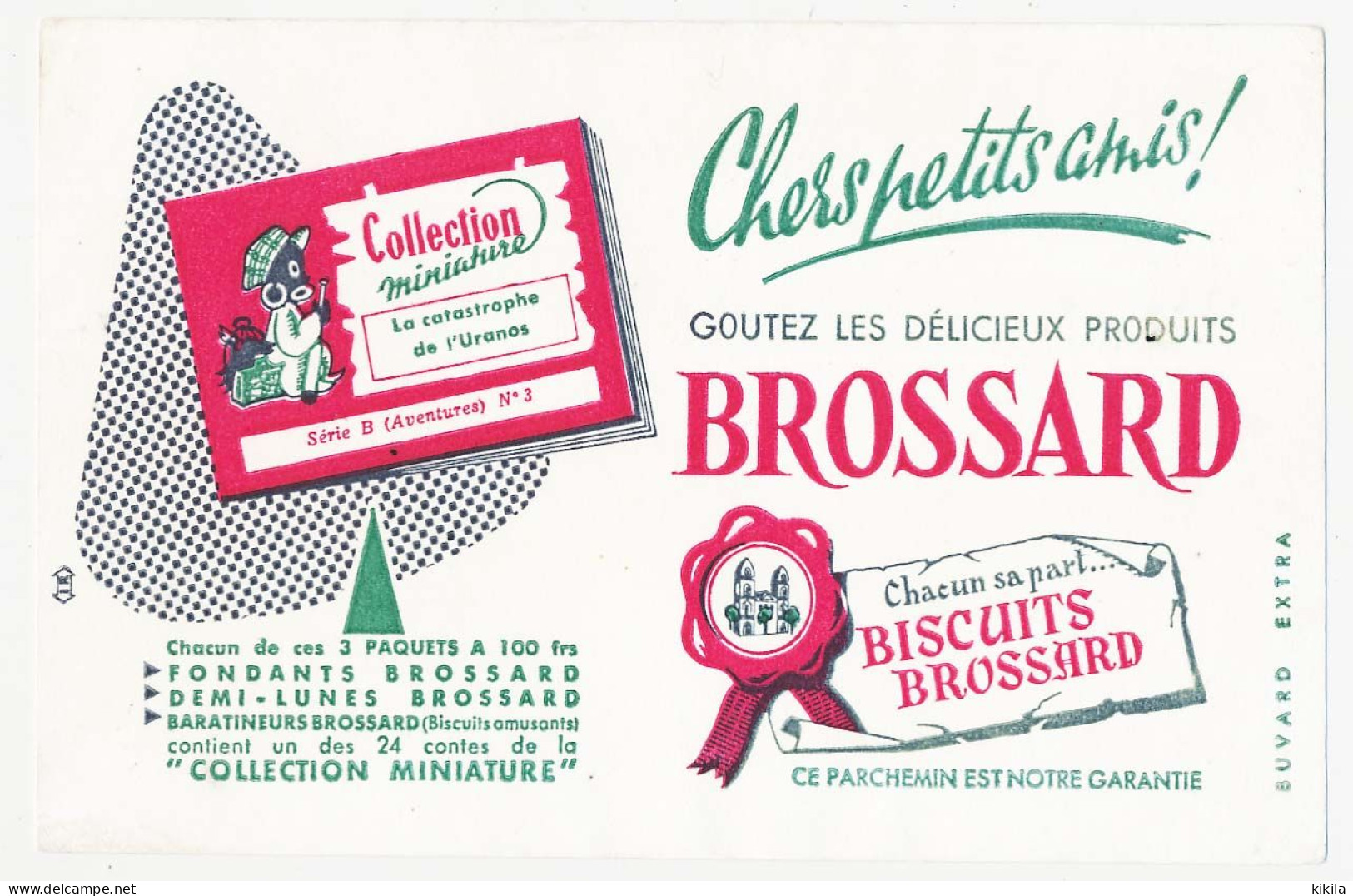 Buvard  20.6 X 13.4 Les Biscuits BROSSARD  Fondants  Demi-lunes  Baratineurs   La Collection Miniature Série B N° 3 - Sucreries & Gâteaux