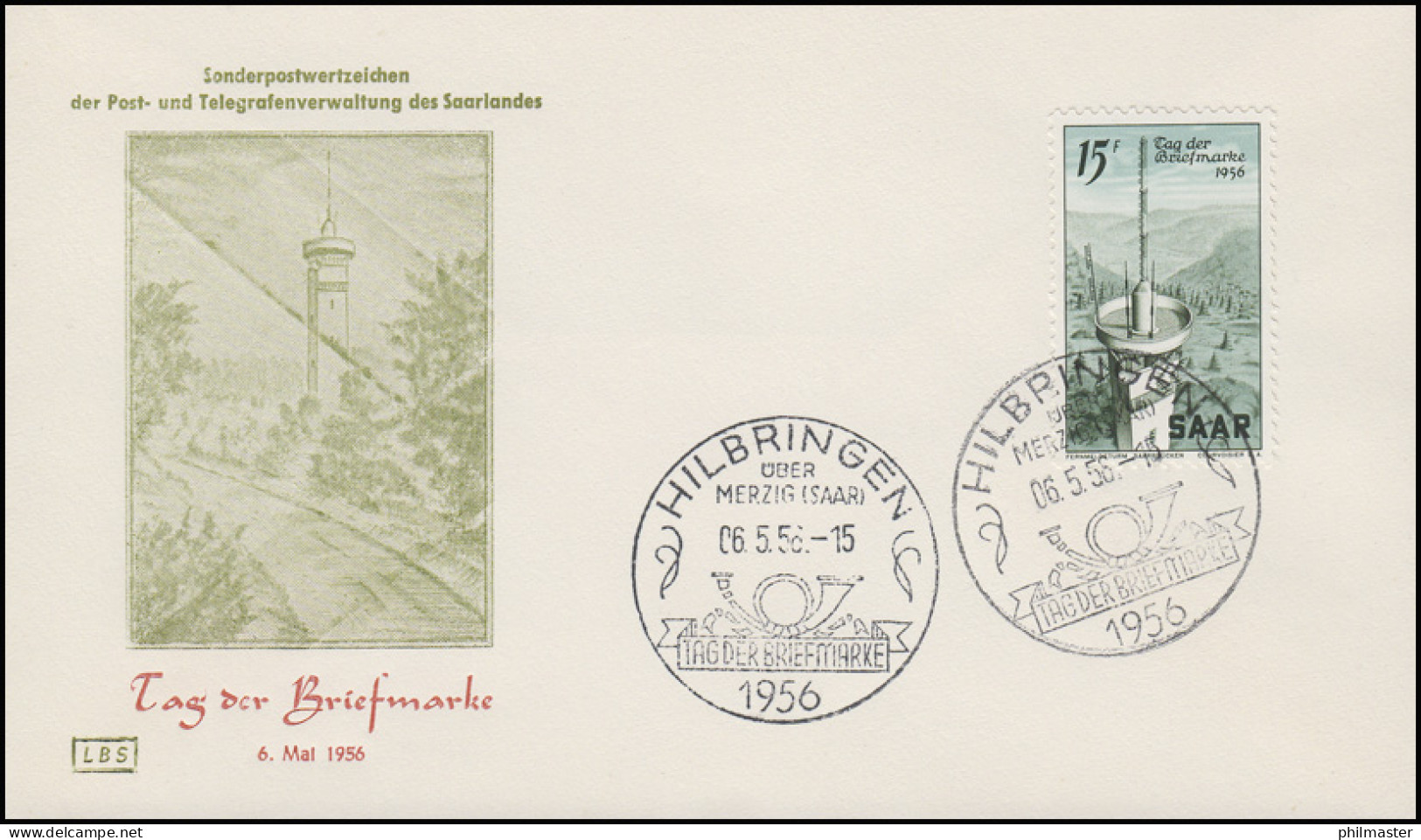 369 Tag Der Briefmarke & Fernmeldeturm 1956, FDC ESSt Hilbringen Posthorn 6.5.56 - Dag Van De Postzegel