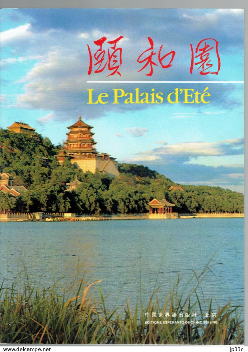 Chine, Péking, Beijing : "Le Palais D'été" : Superbe Ouvrage De 160 Pages Avec De Nombreuses Photos - Turismo