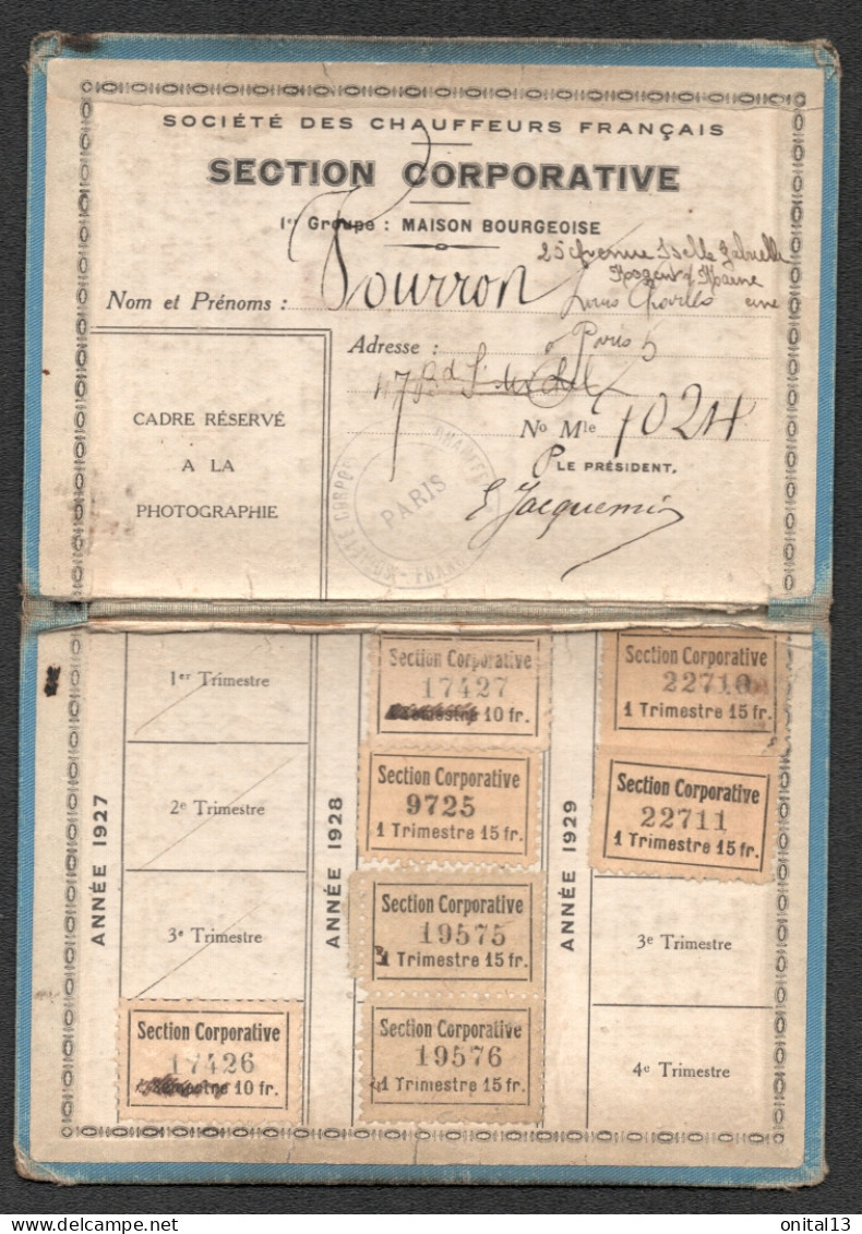 1927 CARTE D'ADHERENT / SOCIETE DES CHAUFFEURS FRANCAIS / SECTION CORPORATIVE GROUPE MAISON BOURGEOISE AUTOMOBILE F139 - Historical Documents