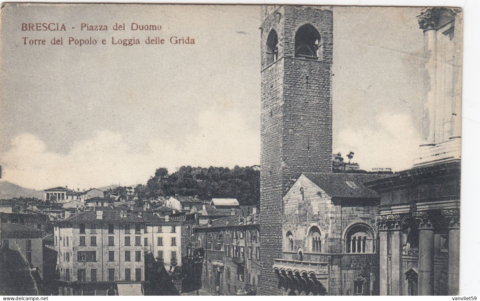 BRESCIA-PIAZZA DEL DUOMO-TORRE DEL POPOLO E LOGGIA DELLE GRIDA-CARTOLINA SCRITTA MA NON VIAGGIATA -1920-1930 - Brescia