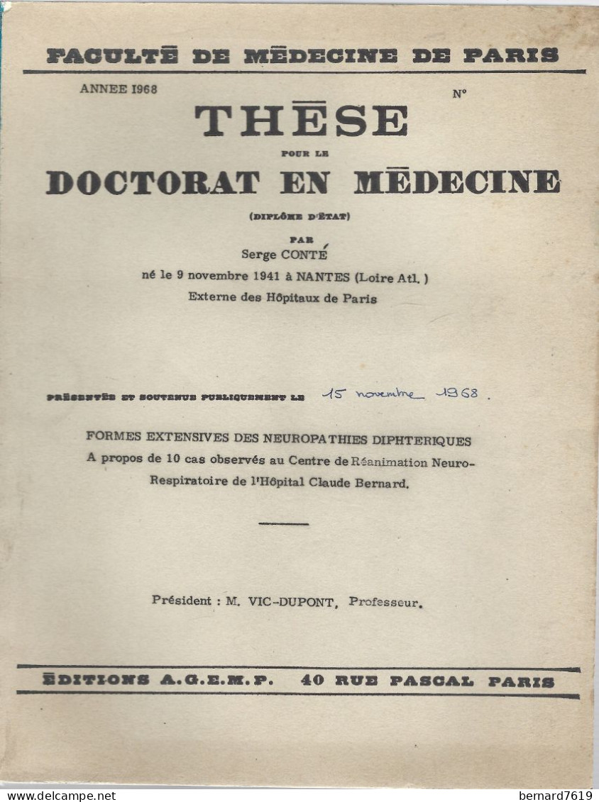 Livre - -these Doctorat En Medecine  Par Serge Conte -faculte De Paris - Formes Extensives Des Neuropathies Diphteriques - Ciencia