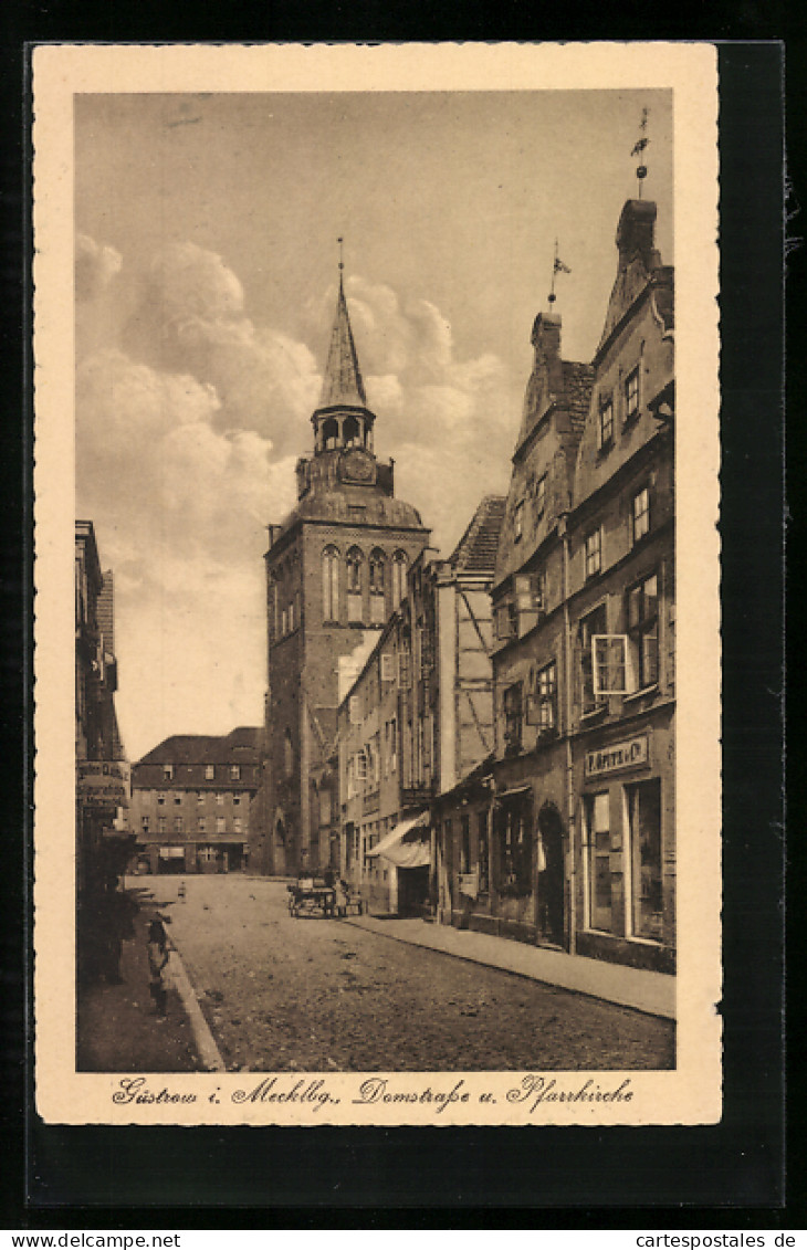 AK Güstrow I. Mecklbg., Domstrasse Und Pfarrkirche  - Güstrow