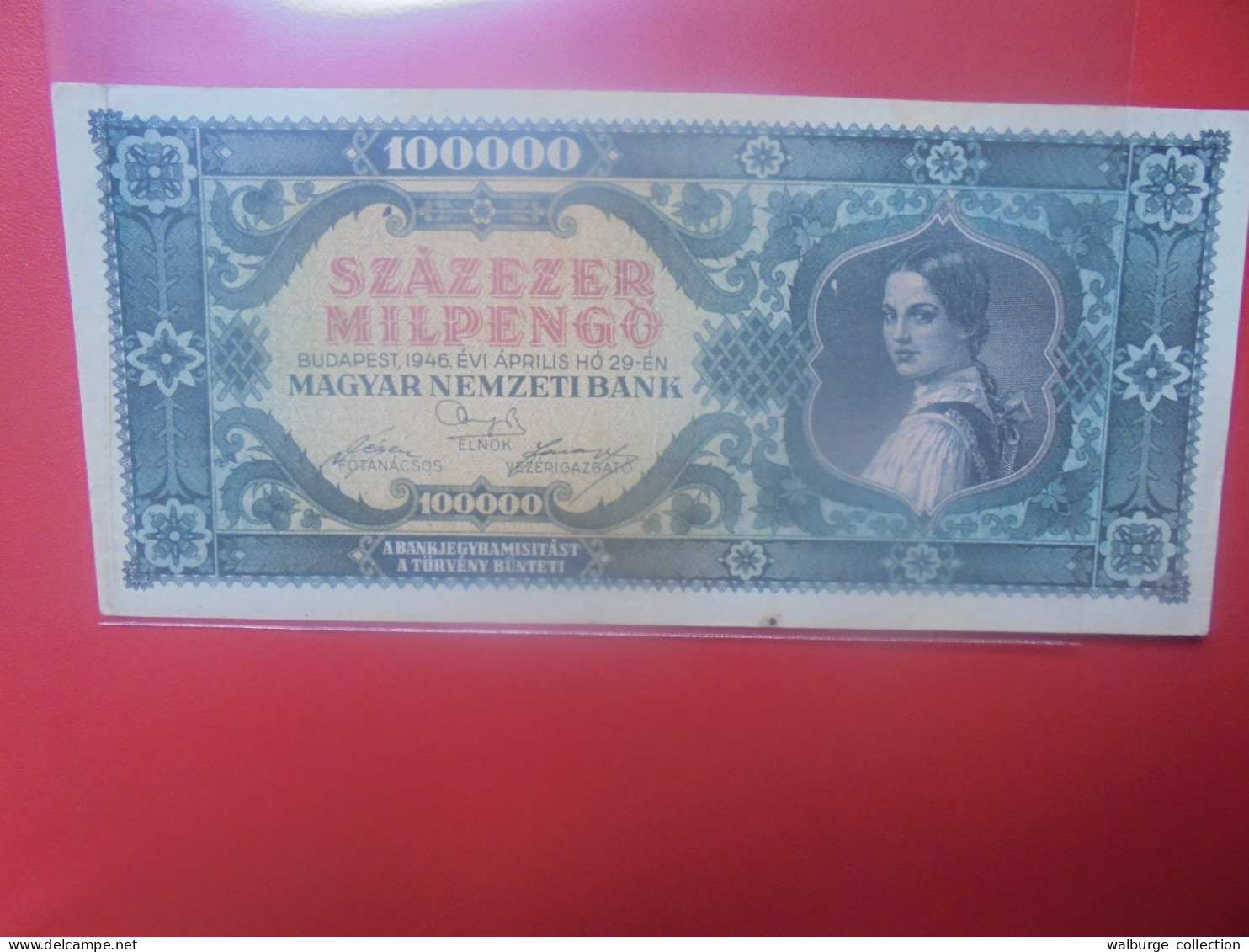 HONGRIE 100.000 PENGÔ 1946 Circuler (B.33) - Ungheria