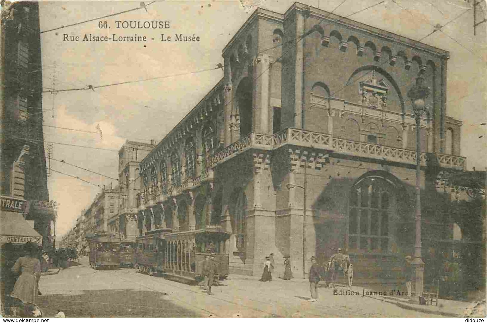 31 - Toulouse - Rue Alsace Lorraine - Le Musée - Animée - Tramway - CPA - Voir Scans Recto-Verso - Toulouse