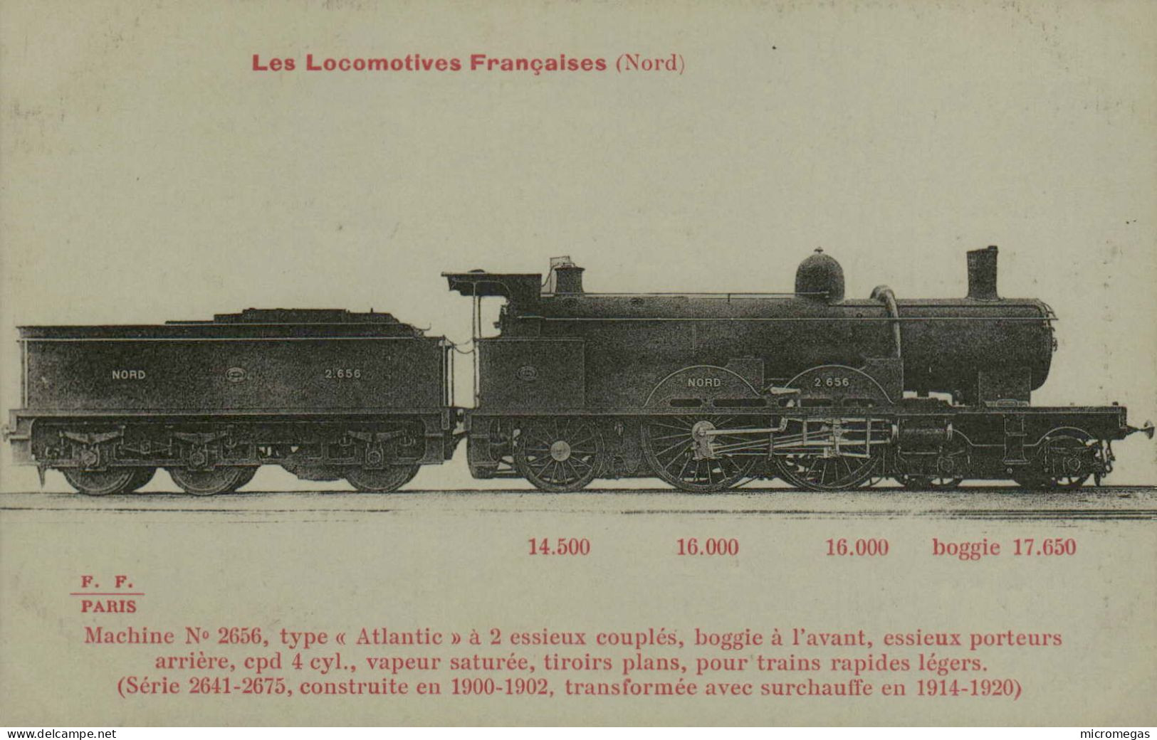 Les Locomotives Françaises (Nord) - Machine N° 2656 Type " Atlantic " Construite En 1900-1902 - Trains