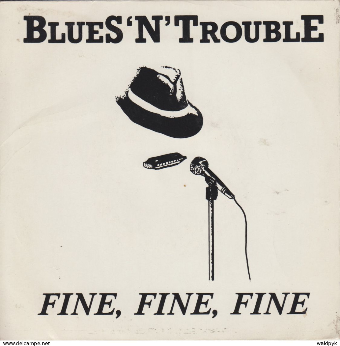 BLUES 'N' TROUBLE - Fine, Fine, Fine - Andere - Engelstalig