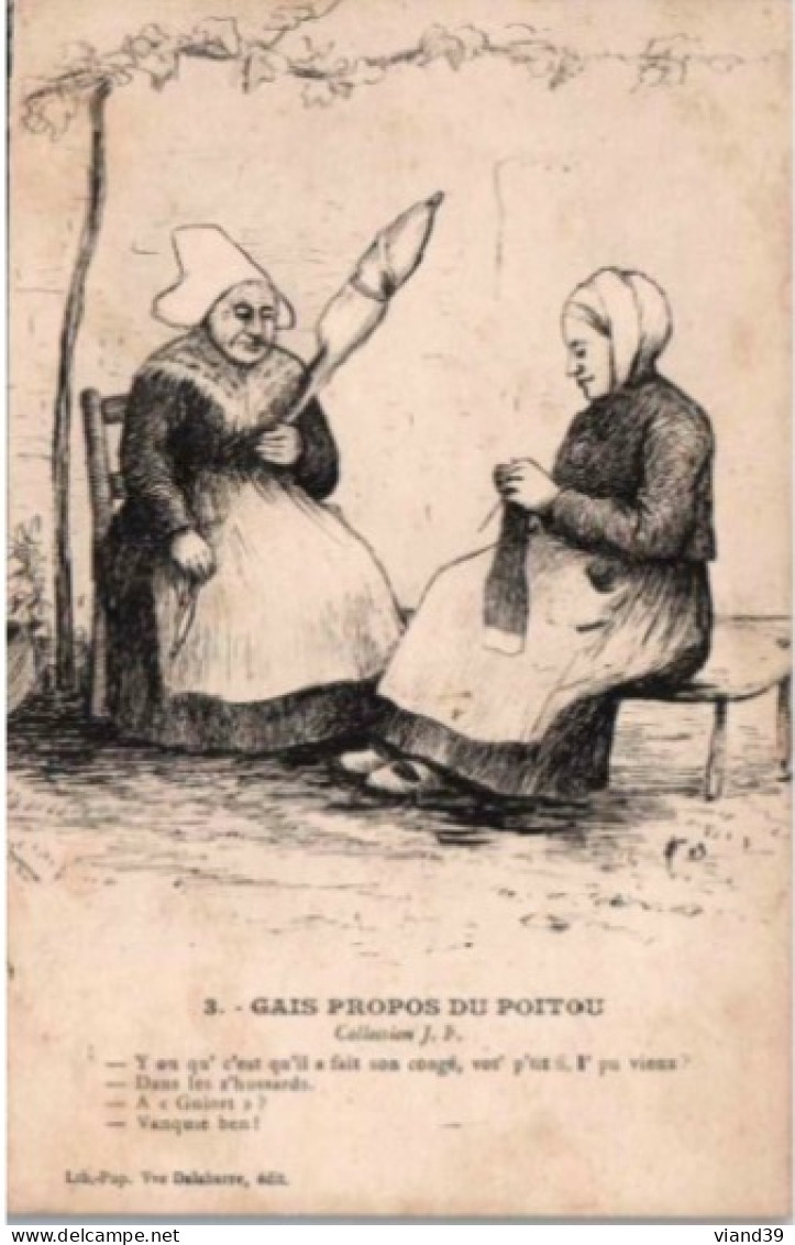 Gais Propos Du Poitou. N° 3   CPA.   Deux Femmes Tricotant Ou Filant La Laine - Humor