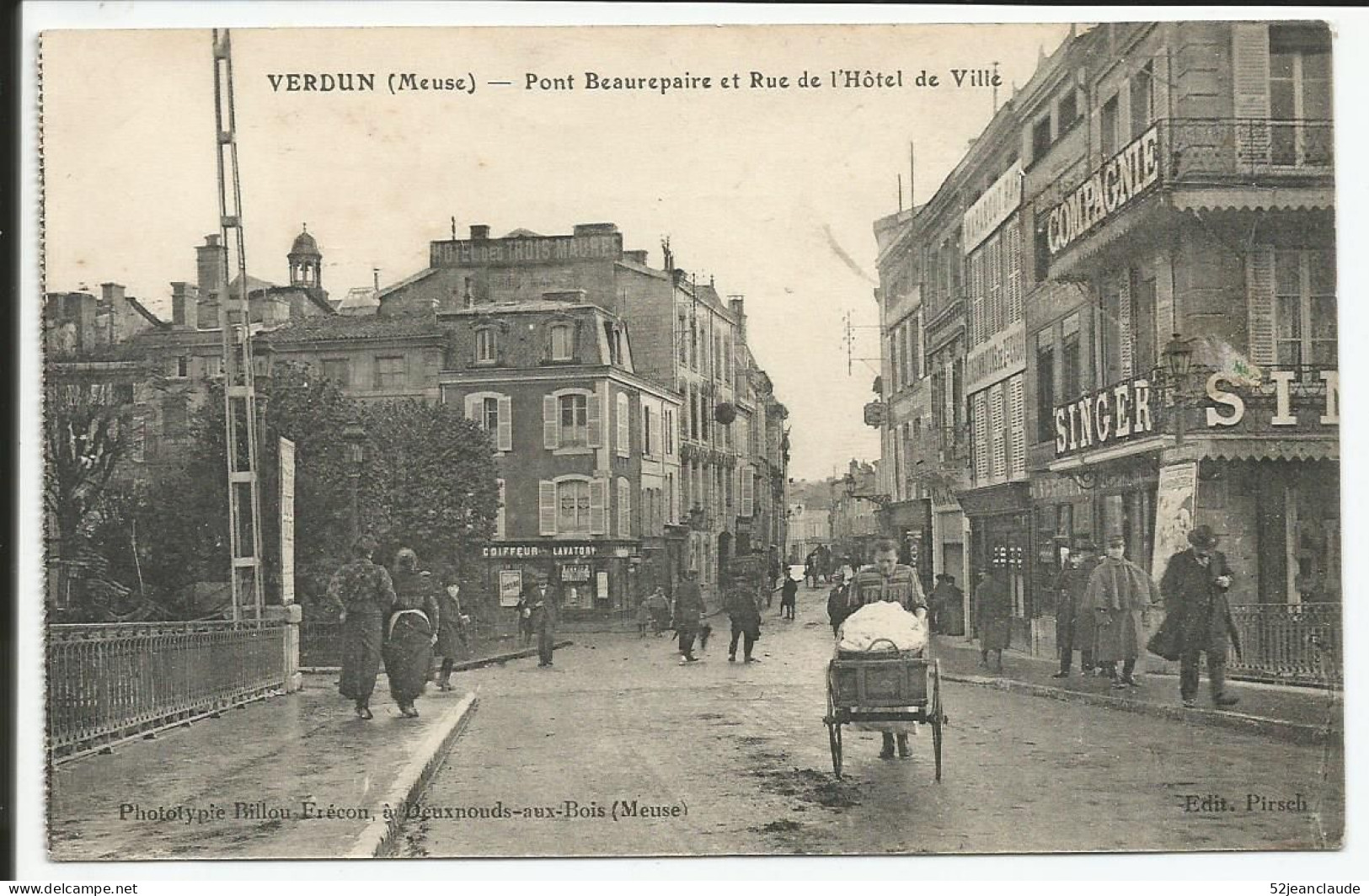 Pont Beaurepaire Et Rue De L'Hôtel De Ville Commerces  1914         N° - Verdun