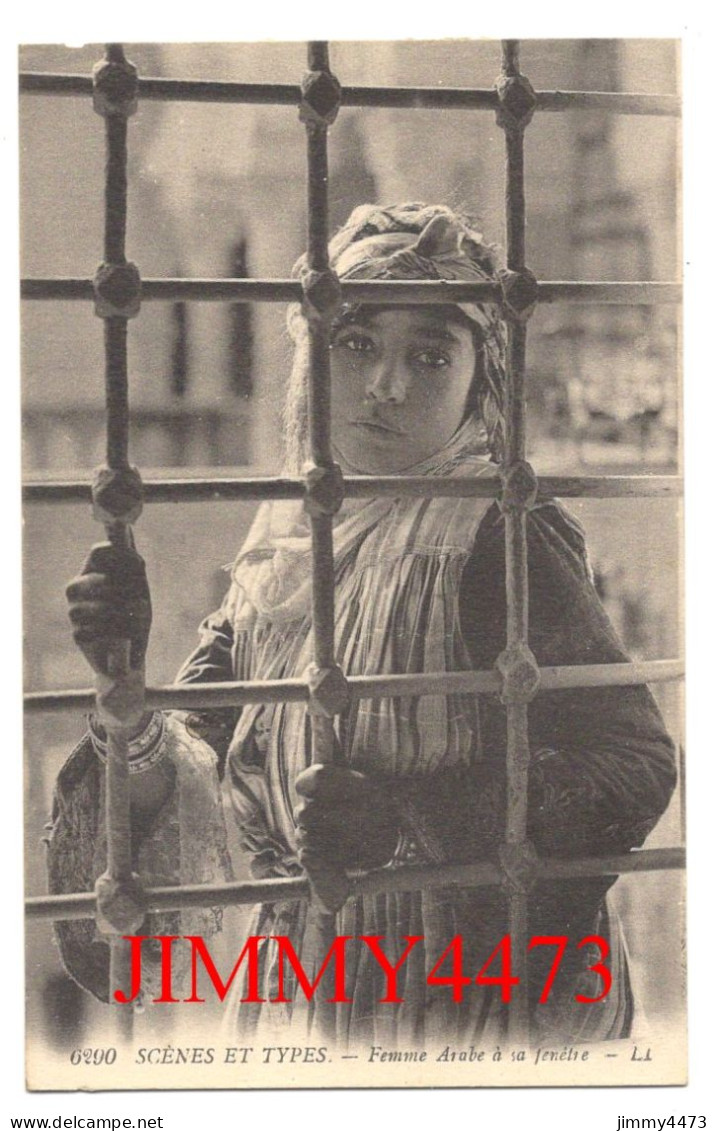 CPA - SCENES ET TYPES - Femme Arabe à Sa Fenêtre - N° 6200 - L L - Phot. Lévy Fils & Cie Paris - Szenen