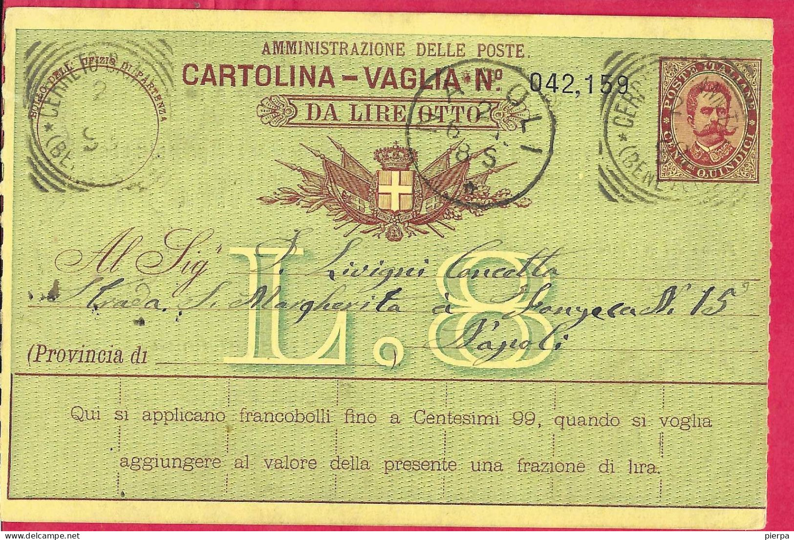 INTERO CARTOLINA-VAGLIA UMBERTO C.15 DA LIRE 8 (CAT. INT.12) -VIAGGIATA DA "CERRETO SANNITA*2.6.93* PER NAPOLI - Ganzsachen