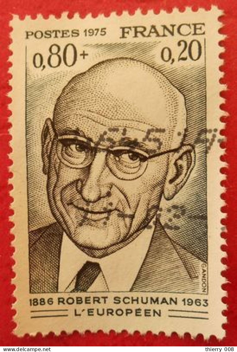 1826 France 1974 Oblitéré Robert Schuman - Gebraucht