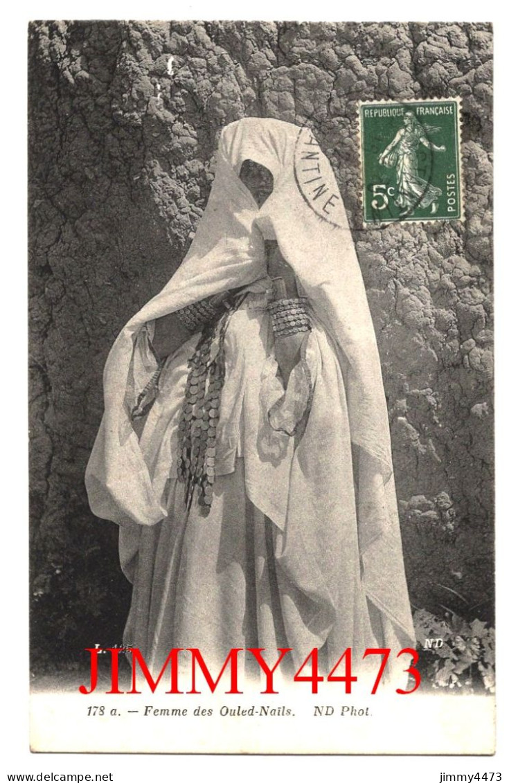 CPA - En 1912 - Femme Des Ouled-Naïls - N° 178 A - ND Phot. - Donne