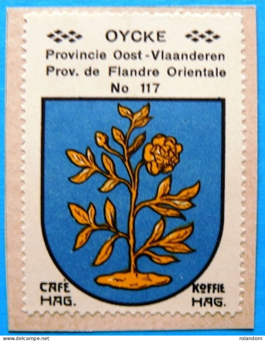 Oost Vlaanderen N117 Oycke Ooike Timbre Vignette 1930 Café Hag Armoiries Blason écu TBE - Tea & Coffee Manufacturers