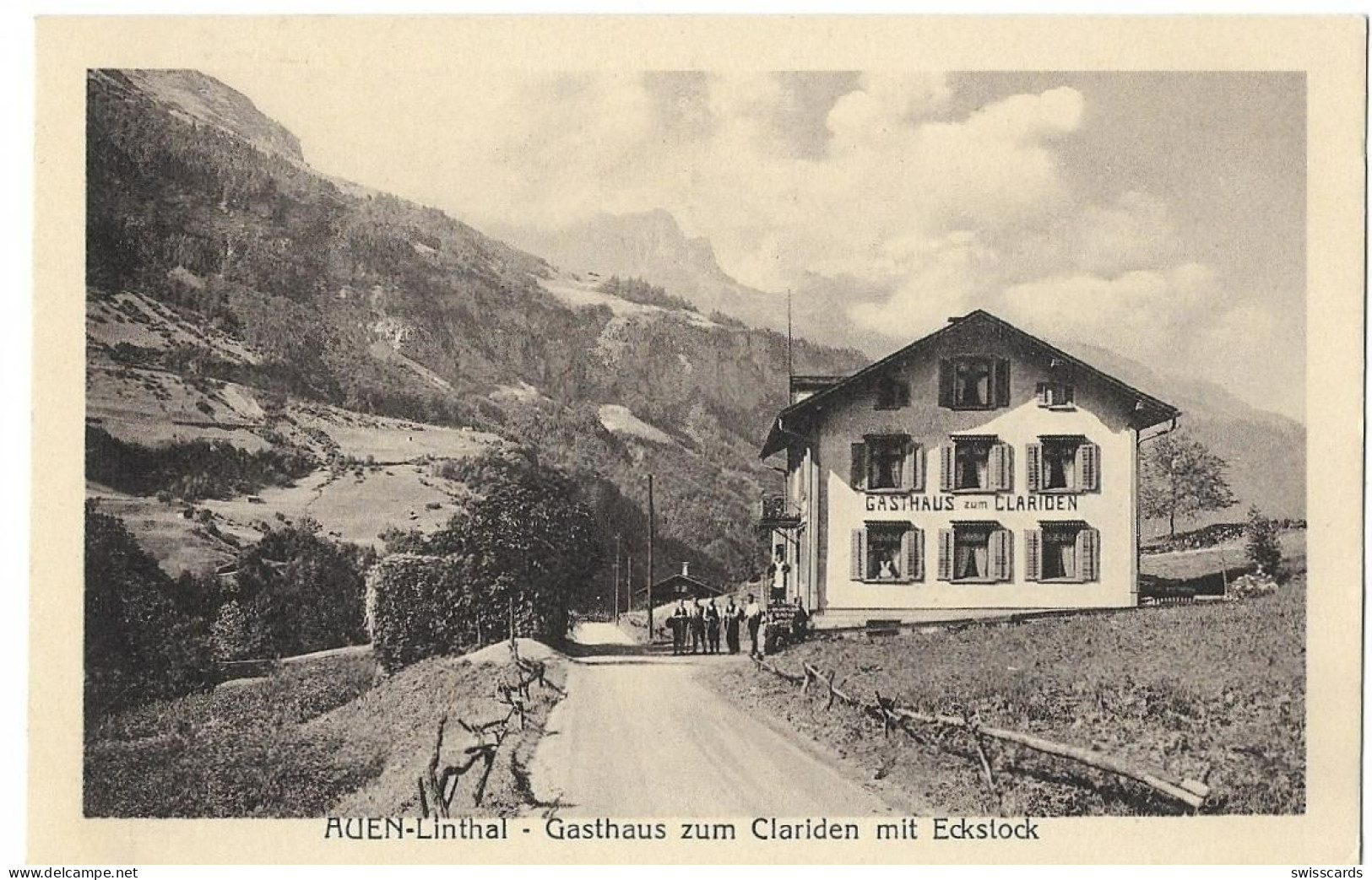 AUEN LINTHAL: Gasthaus Zum Clariden An Durchgangsstrasse ~1920 - Linthal