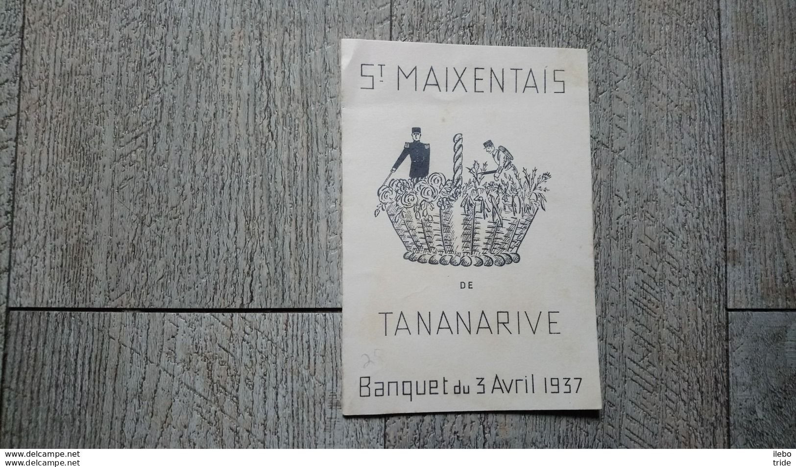 Saint Maixentais De Tananarive Banquet Du 3 Avril 1937 Menu école Militaire Madagascar - Menükarten
